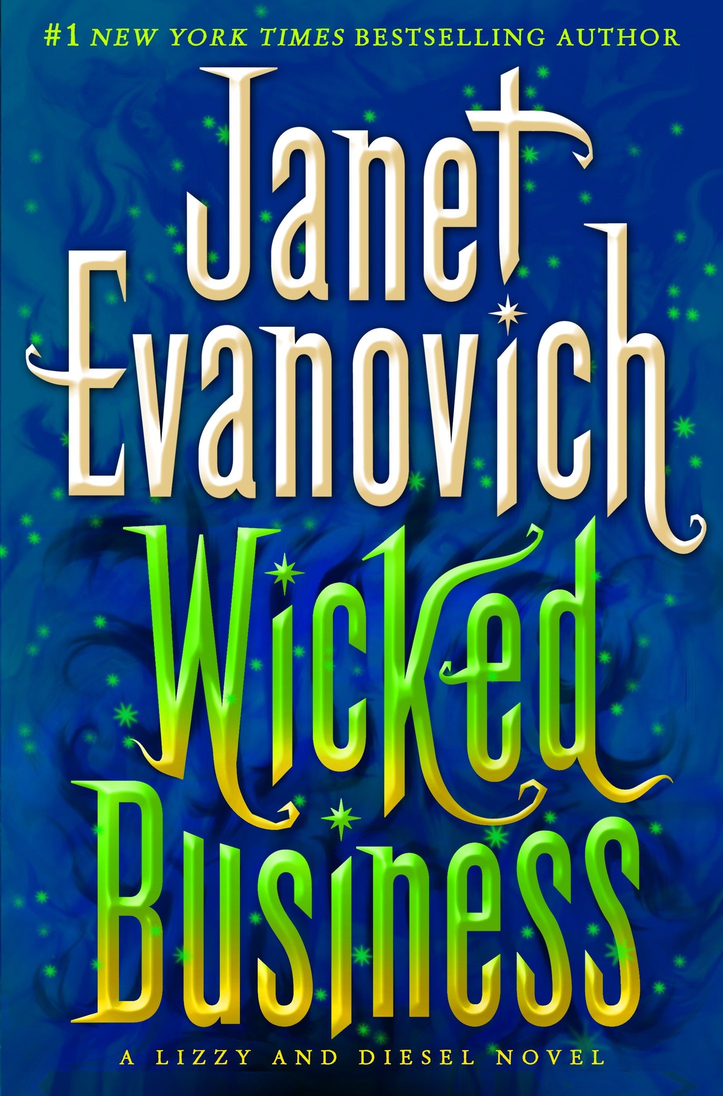 Wicked Business - A Lizzy and Diesel Novel (Lizzy & Diesel) (Book:2)