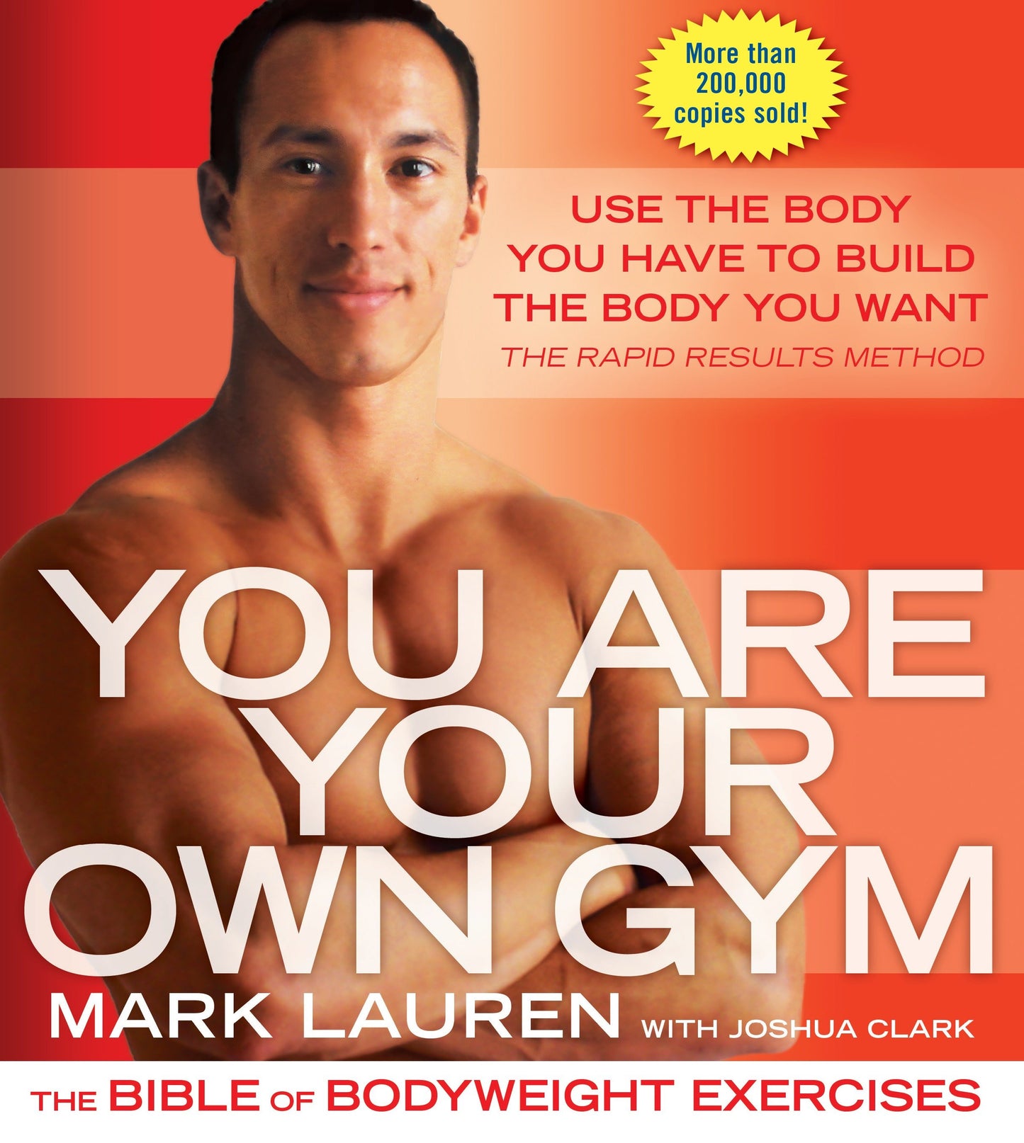 You Are Your Own Gym - The Bible of Bodyweight Exercises