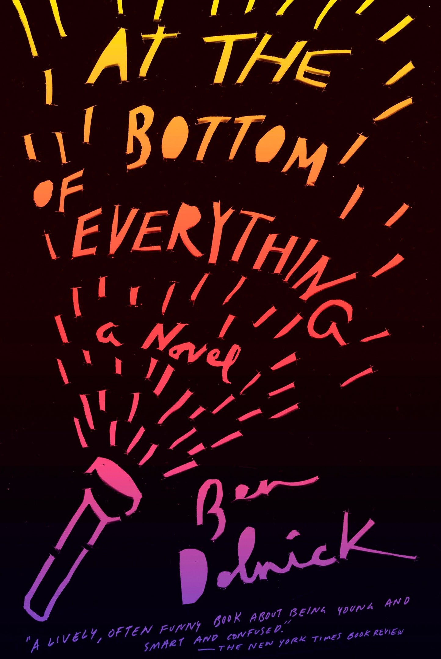 At the Bottom of Everything - A Novel (Vintage Contemporaries)