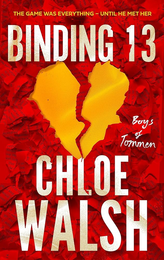 Binding 13: Epic, emotional and addictive romance from the TikTok phenomenon (The Boys of Tommen) by Chloe Walsh (UK Cover)