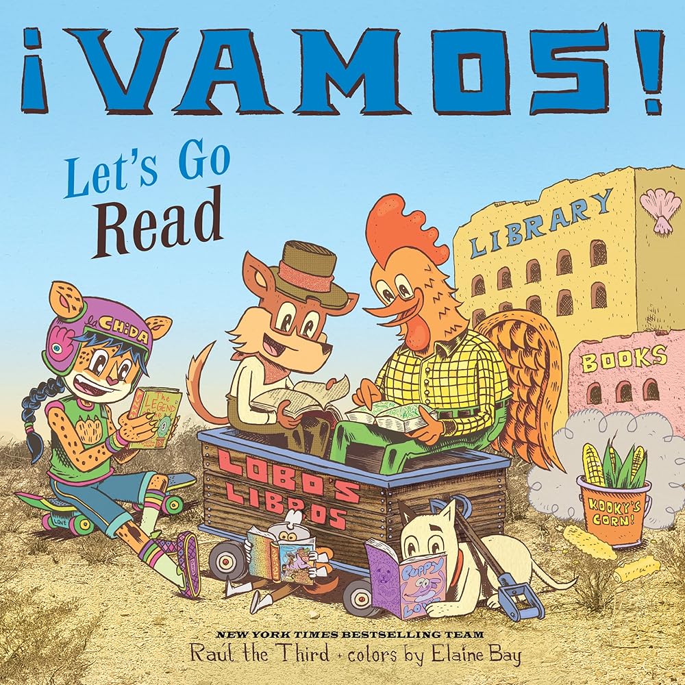 ¡Vamos! Let's Go Read (World of ¡Vamos!) by Raúl the Third, Elaine Bay