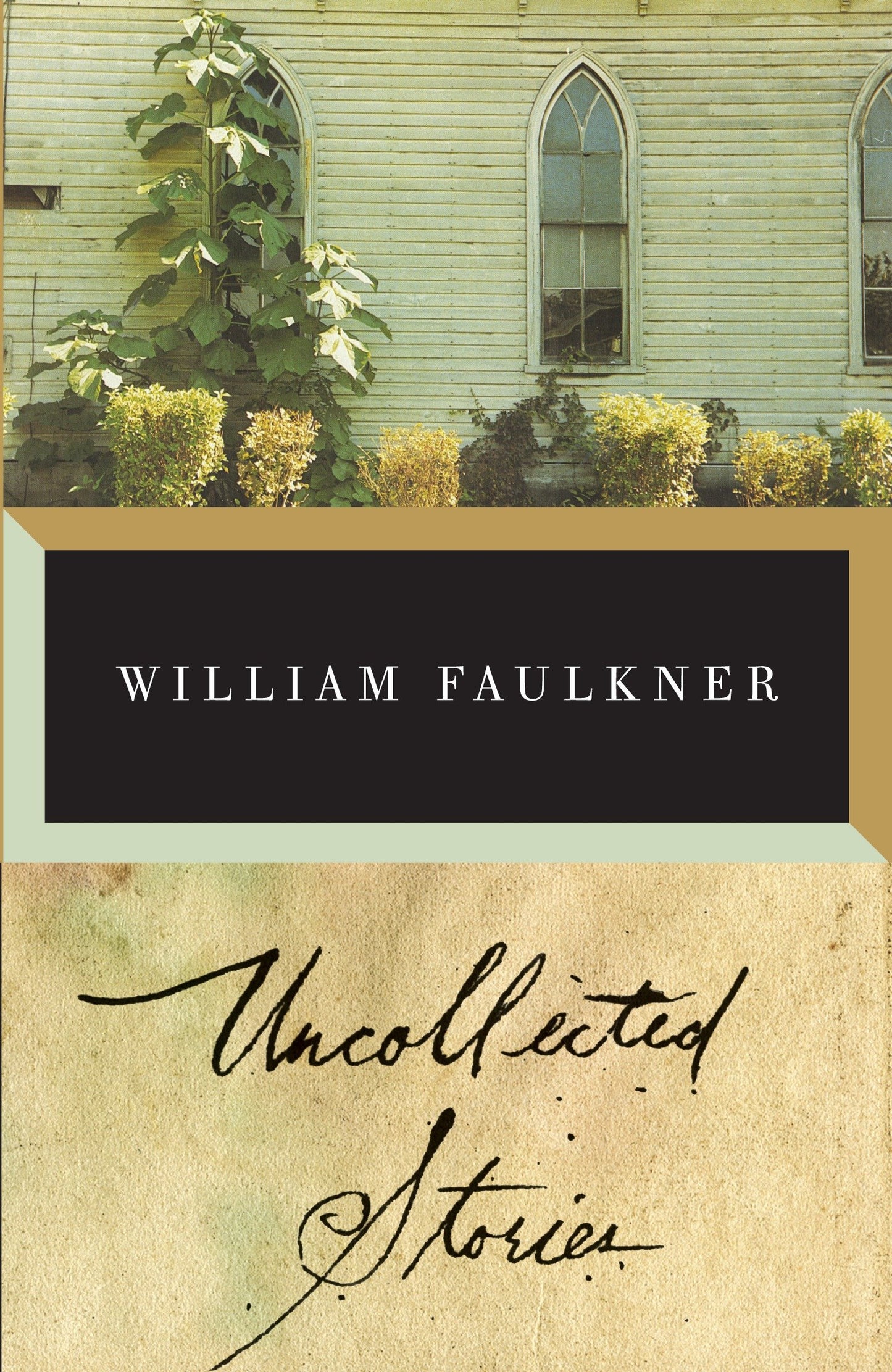 The Uncollected Stories of William Faulkner (Vintage International)