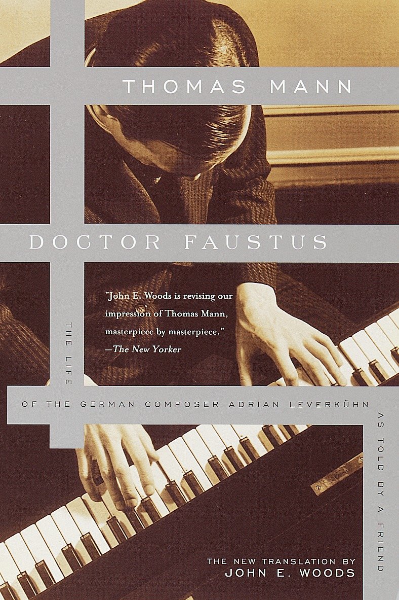 Doctor Faustus - The Life of the German Composer Adrian Leverkuhn as Told by a Friend (Vintage International)
