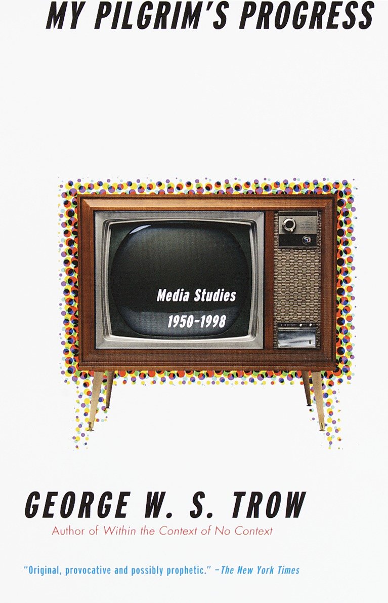 My Pilgrim's Progress - Media Studies, 1950-1998