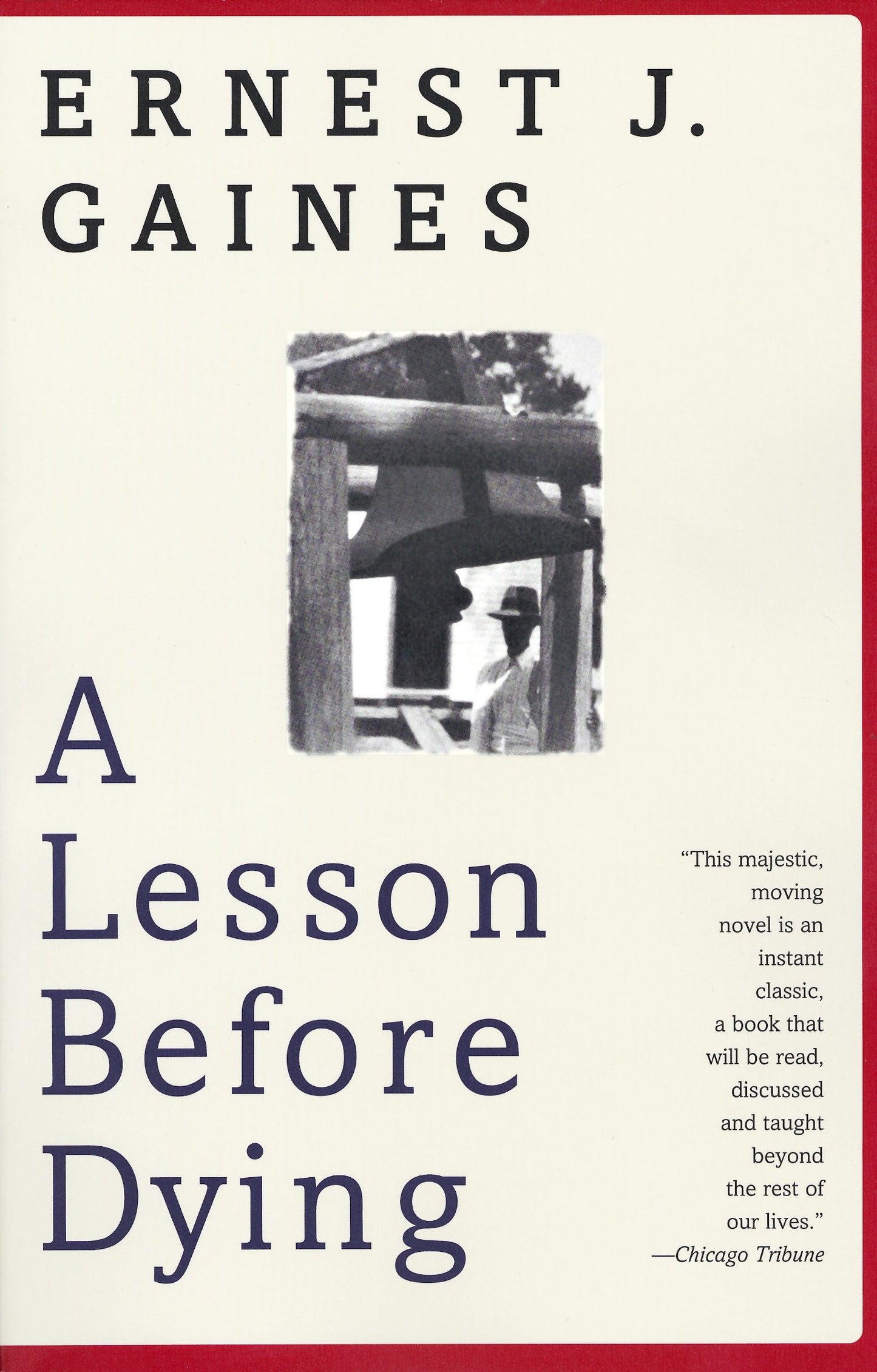 A Lesson Before Dying - A Novel (Vintage Contemporaries)