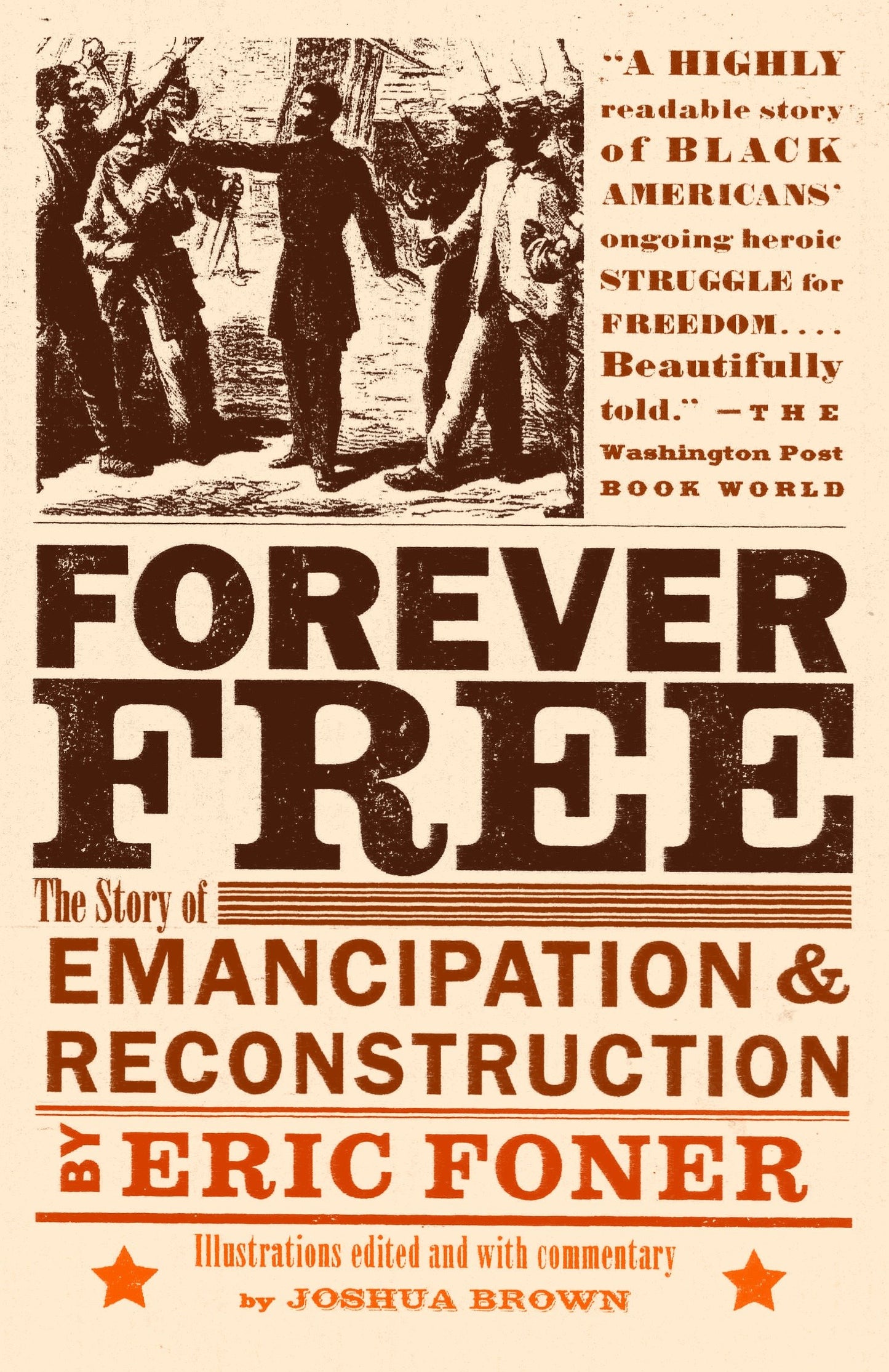 Forever Free - The Story of Emancipation and Reconstruction