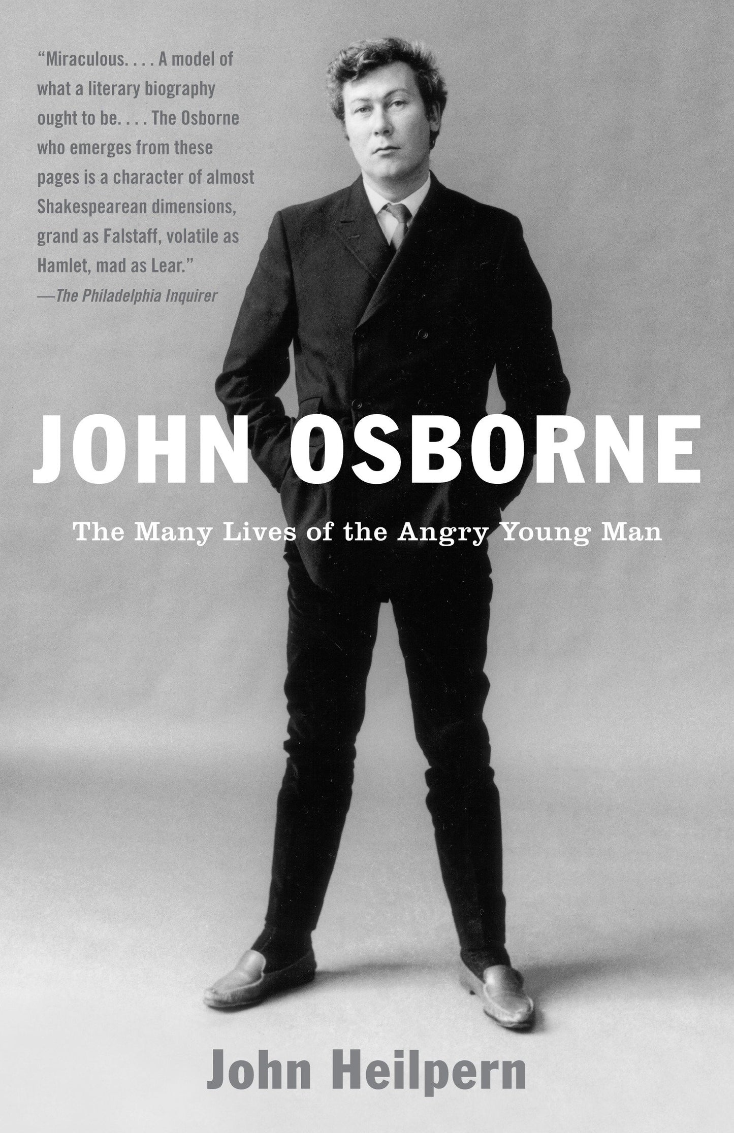 John Osborne - The Many Lives of the Angry Young Man