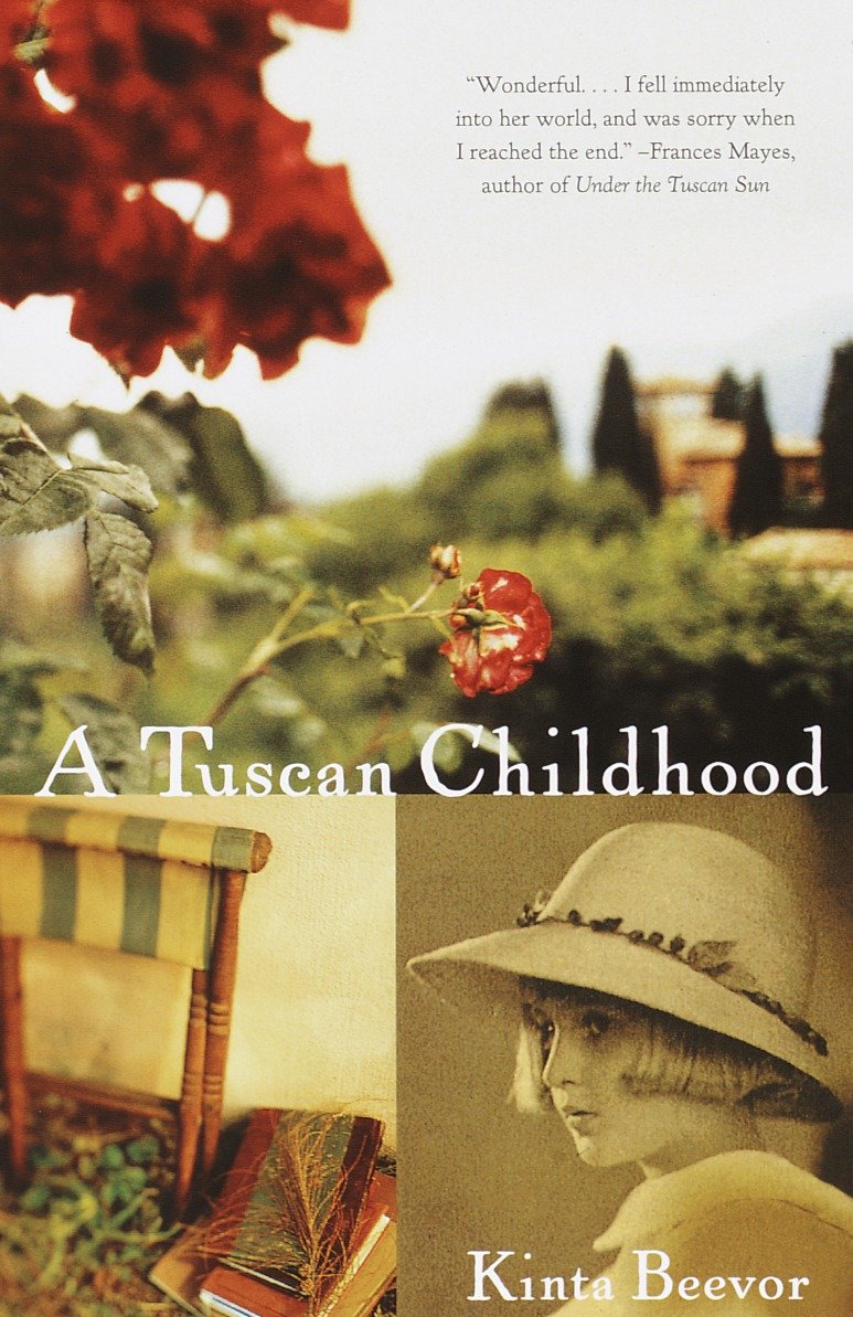 A Tuscan Childhood - A Memoir (Vintage Departures)