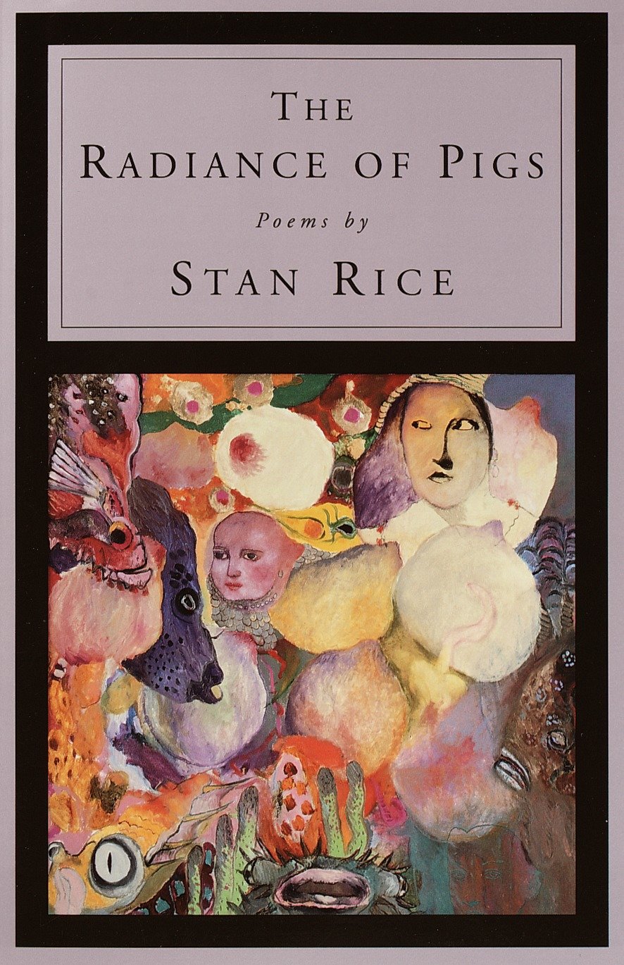 The Radiance of Pigs - Poems