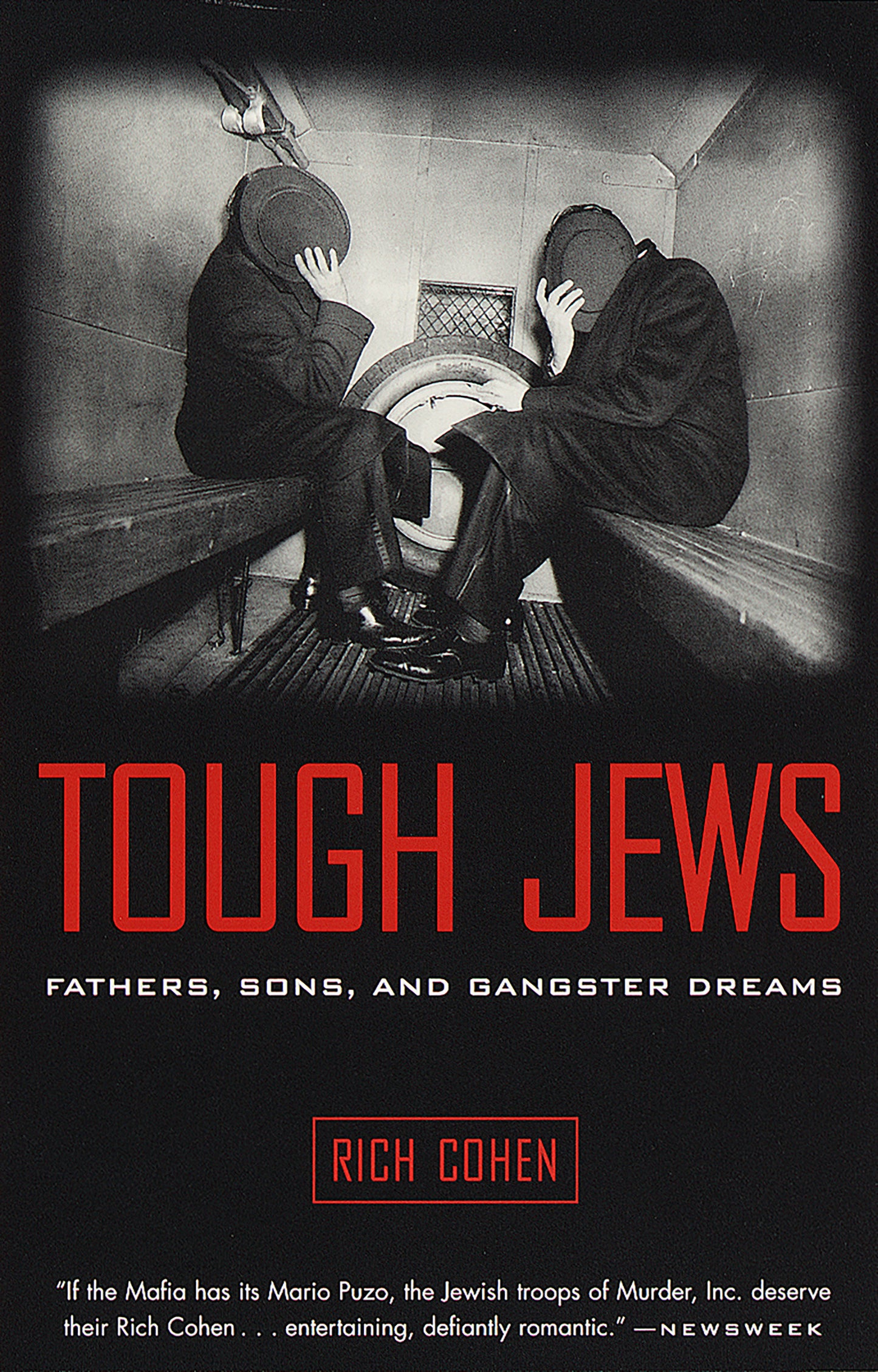 Tough Jews - Fathers, Sons, and Gangster Dreams