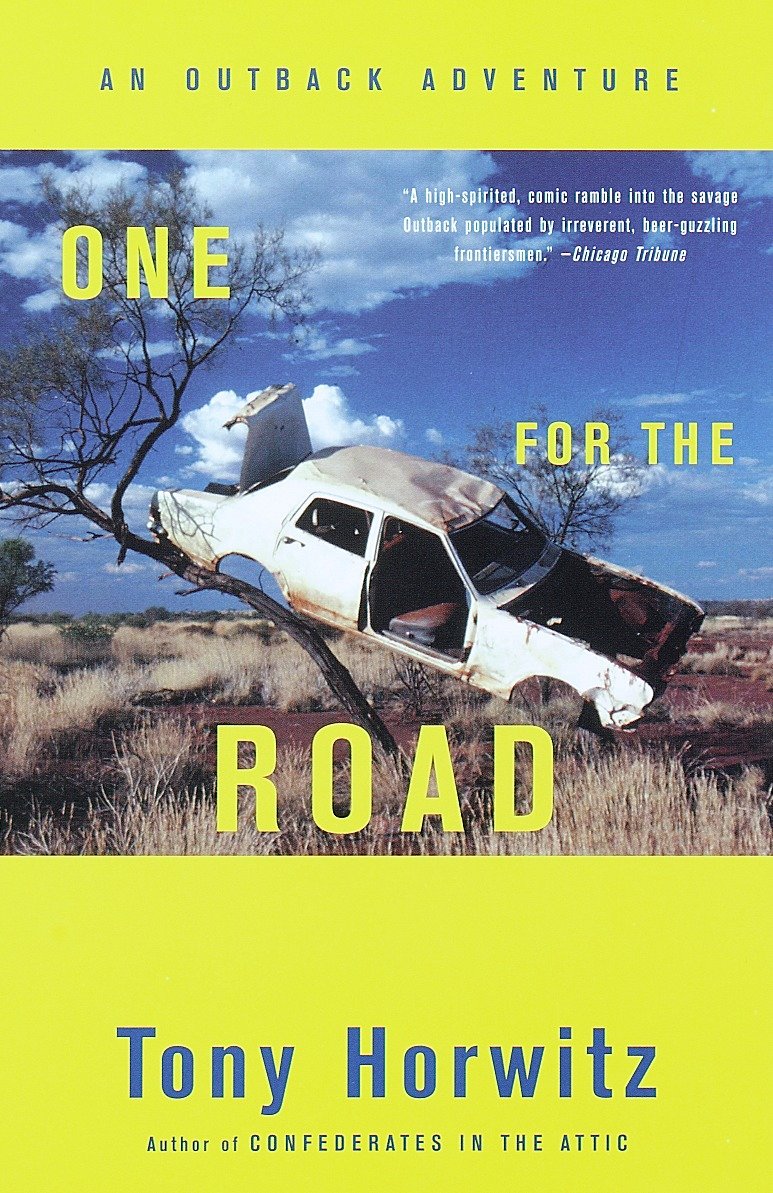 One for the Road - An Outback Adventure (Vintage Departures)