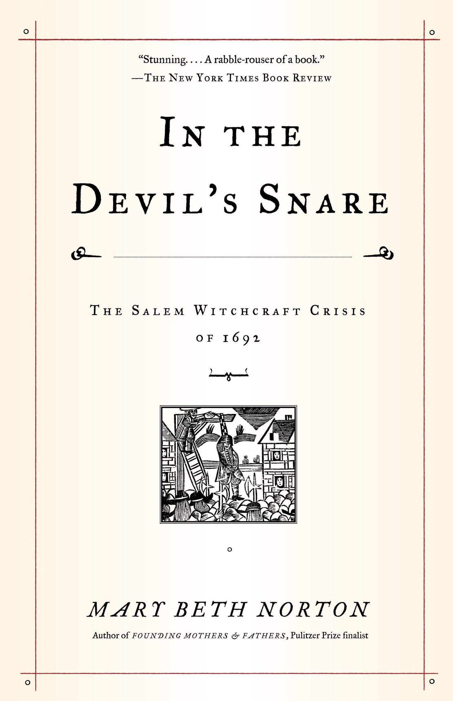 In the Devil's Snare - The Salem Witchcraft Crisis of 1692