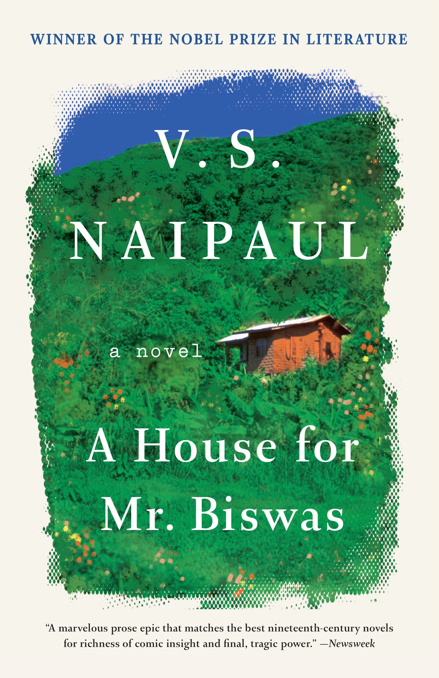 A House for Mr. Biswas - A Novel (Vintage International)