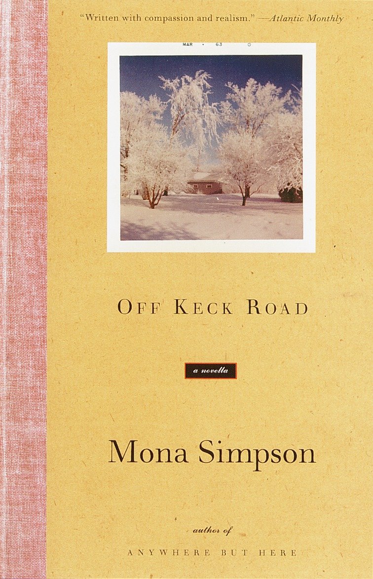 Off Keck Road - A Novella (Vintage Contemporaries)