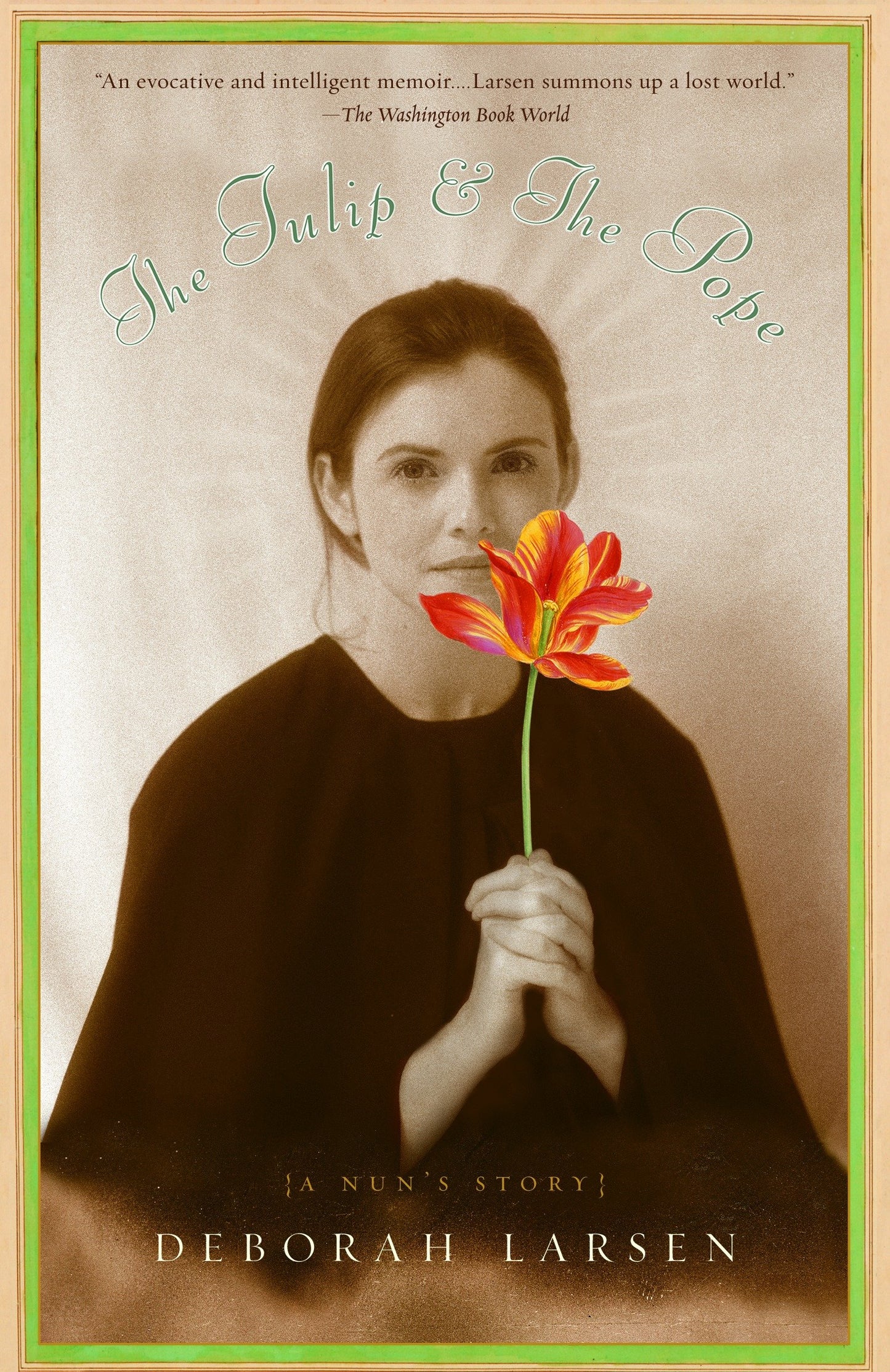 The Tulip and the Pope - A Nun's Story