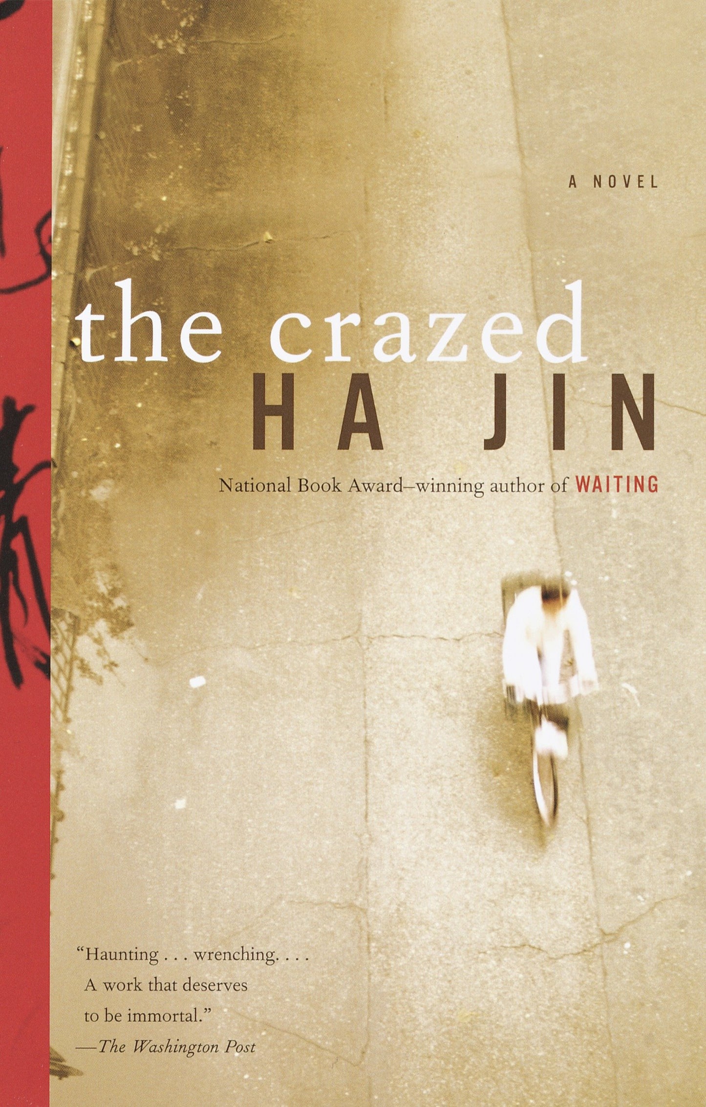 The Crazed (Vintage International)