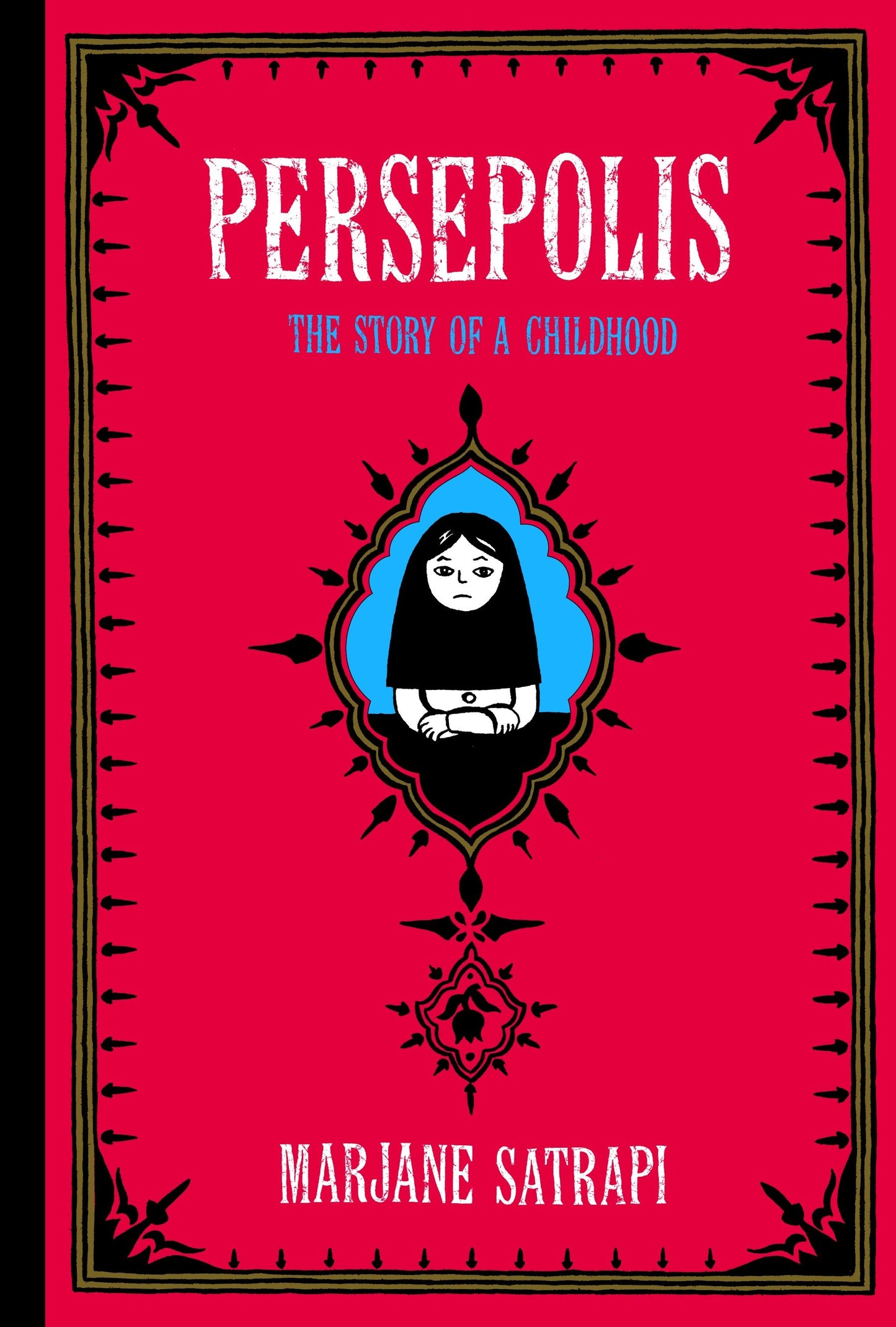 Persepolis - The Story of a Childhood (Pantheon Graphic Library)