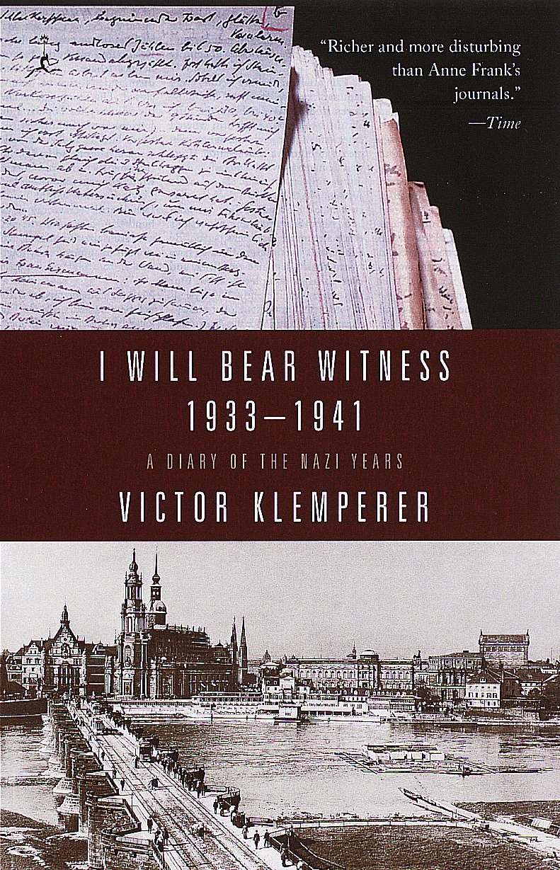 I Will Bear Witness, Volume 1 - A Diary of the Nazi Years: 1933-1941