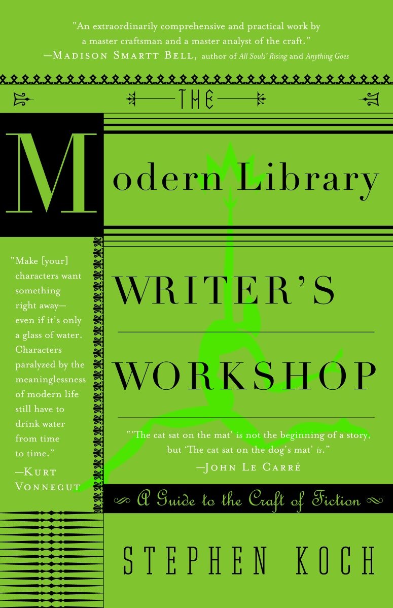 The Modern Library Writer's Workshop - A Guide to the Craft of Fiction