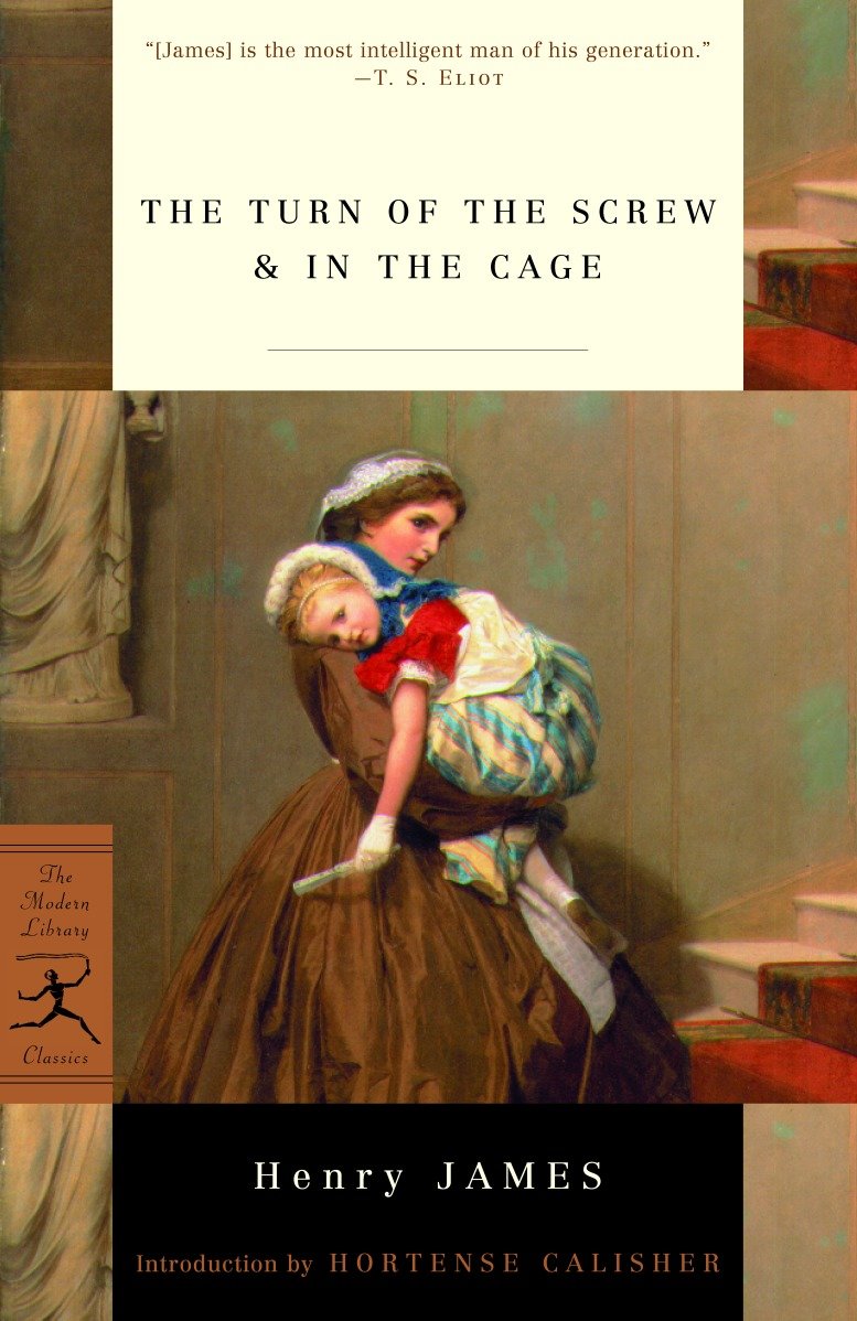The Turn of the Screw & In the Cage (Modern Library Classics)