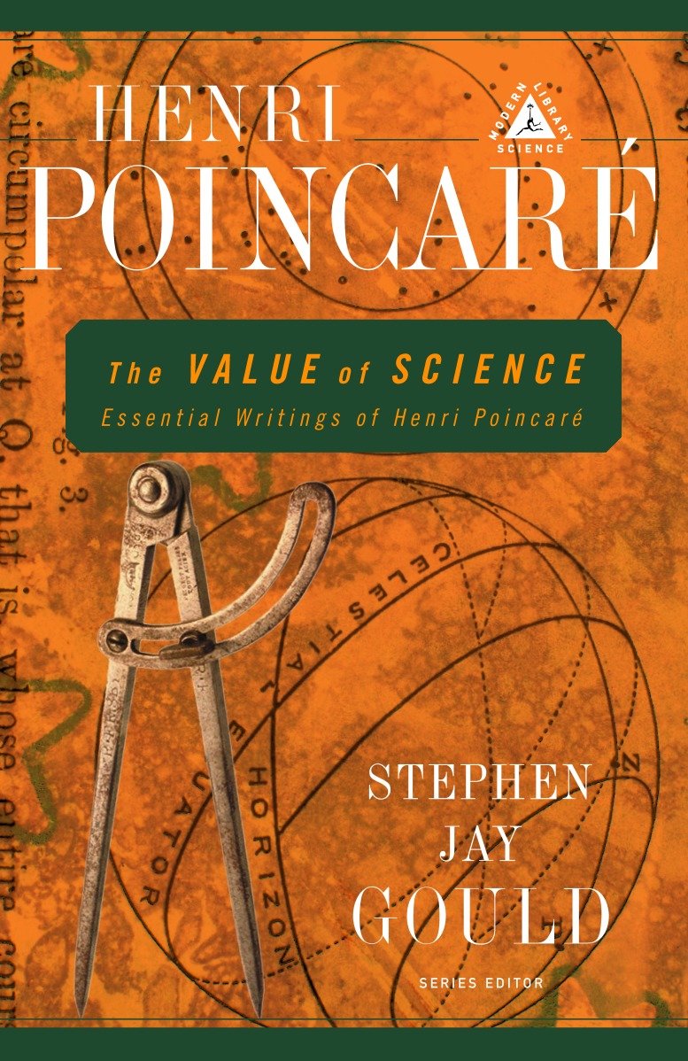 The Value of Science - Essential Writings of Henri Poincare (Modern Library Science)
