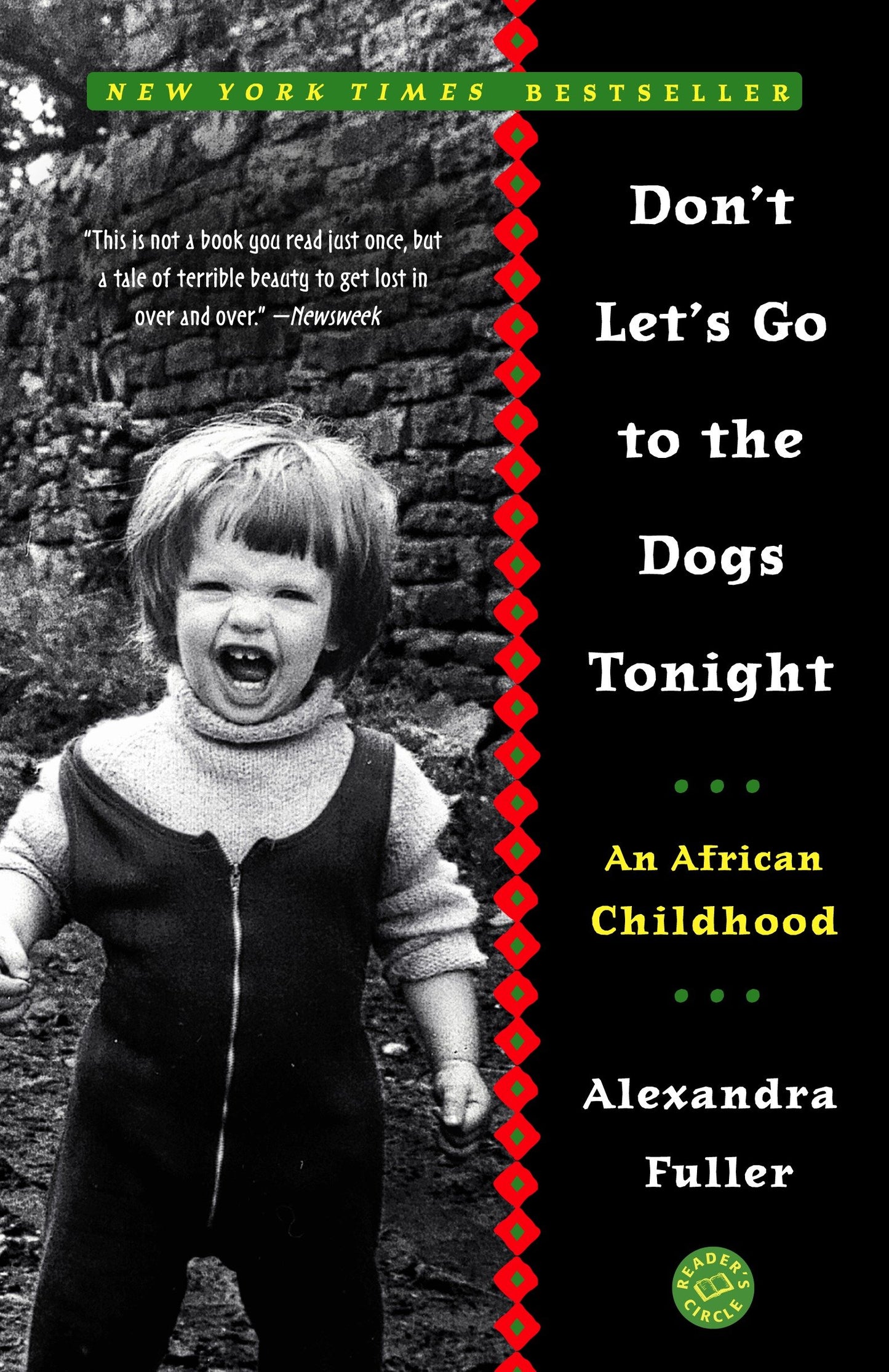Don't Let's Go to the Dogs Tonight - An African Childhood