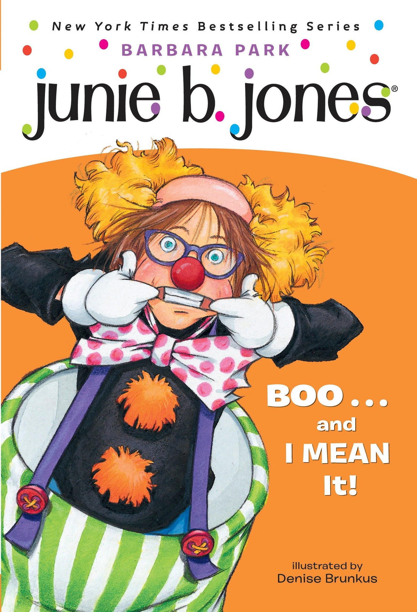 Junie B. Jones #24: BOO...and I MEAN It! (Junie B. Jones) (Book:24)