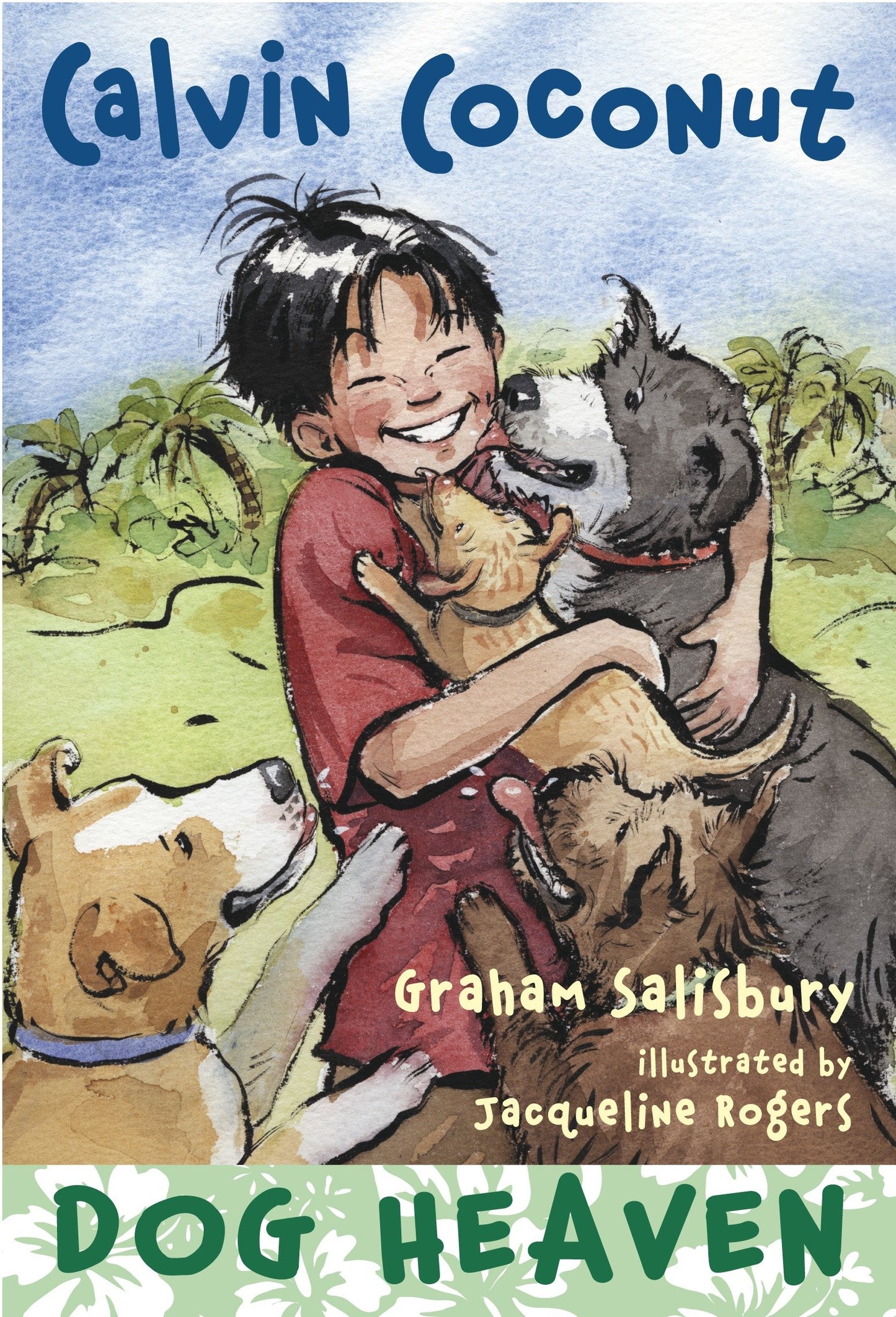 Calvin Coconut: Dog Heaven (Calvin Coconut) (Book:3)