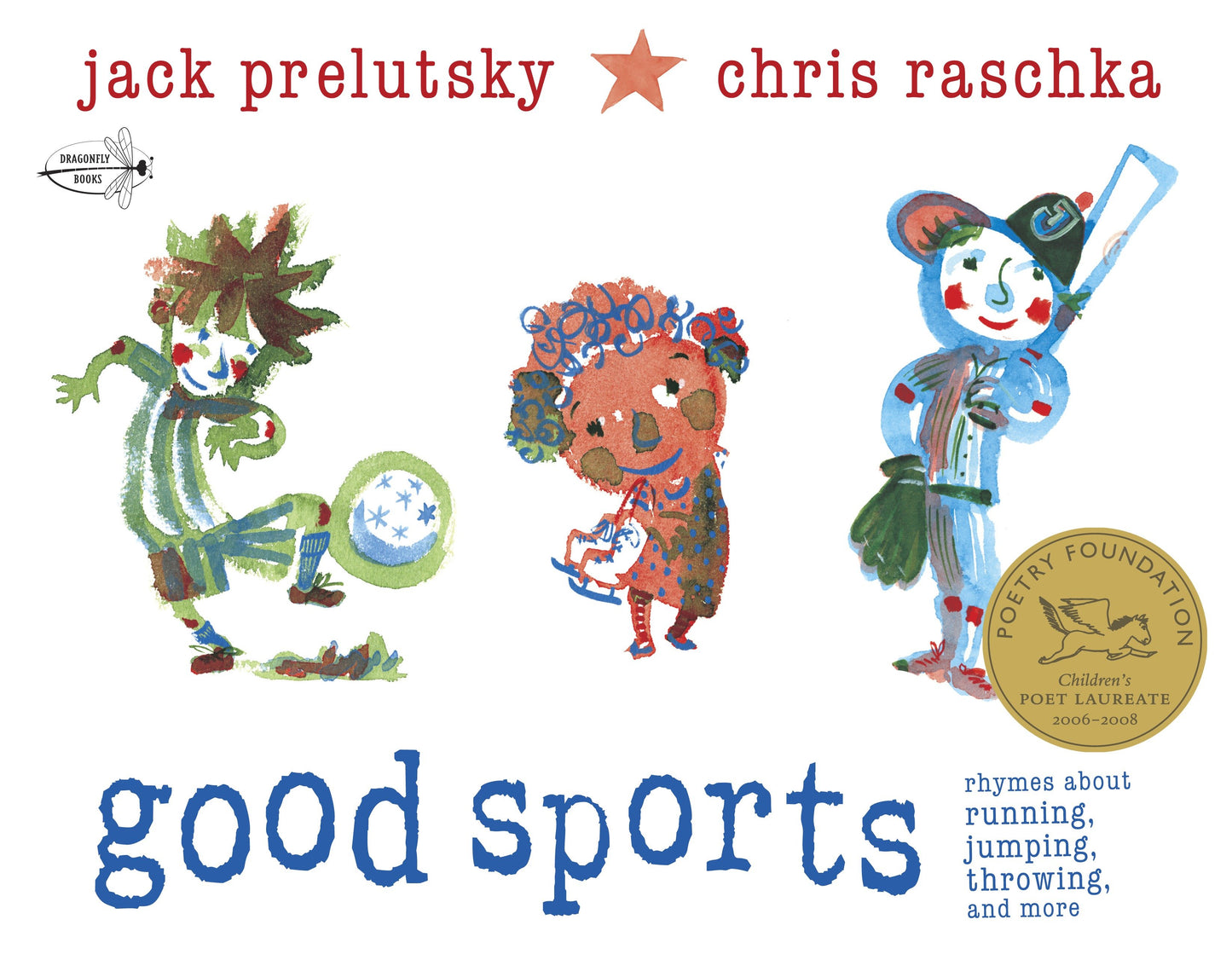 Good Sports - Rhymes about Running, Jumping, Throwing, and More