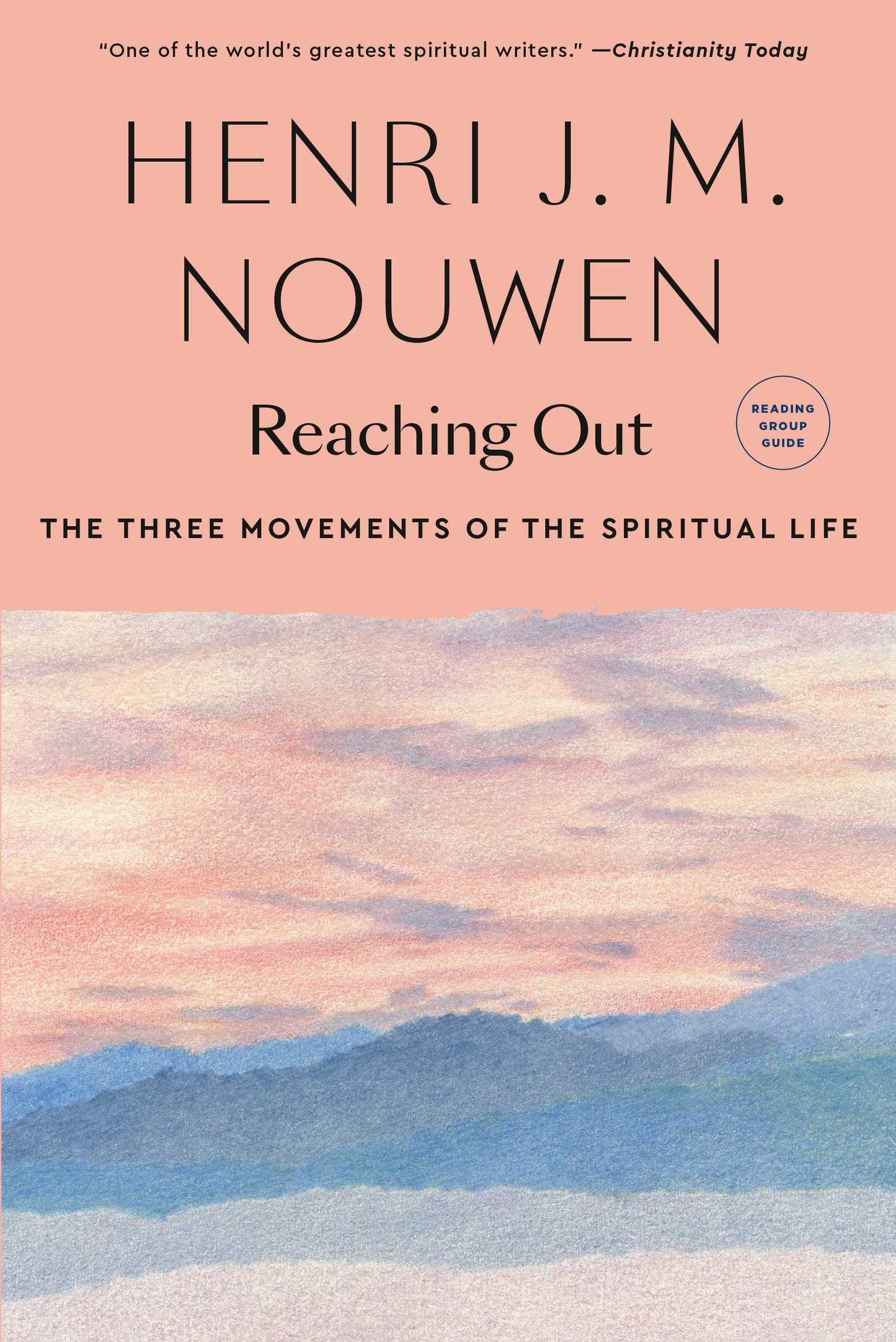 Reaching Out - The Three Movements of the Spiritual Life