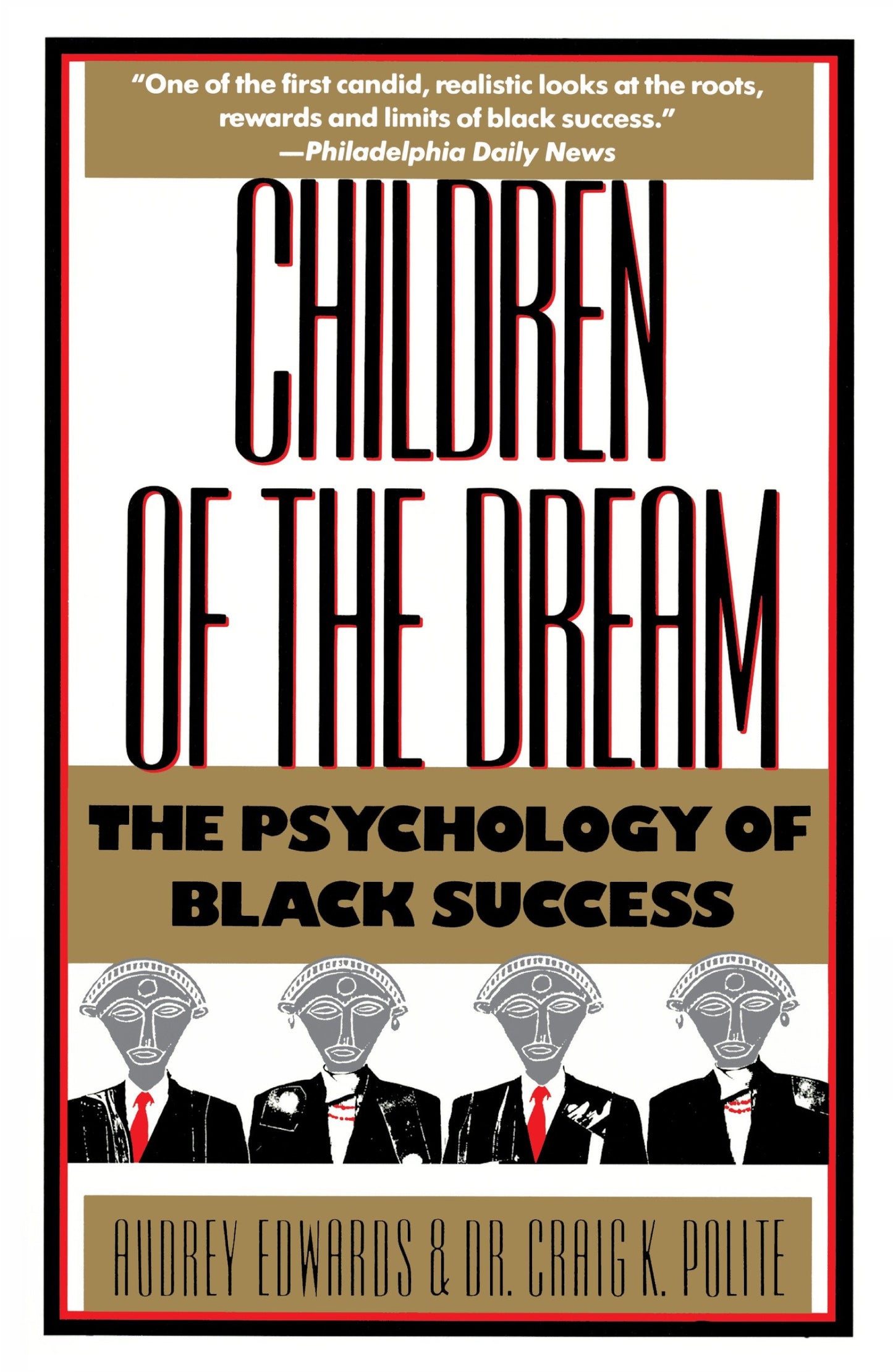 Children of the Dream - The Psychology of Black Success