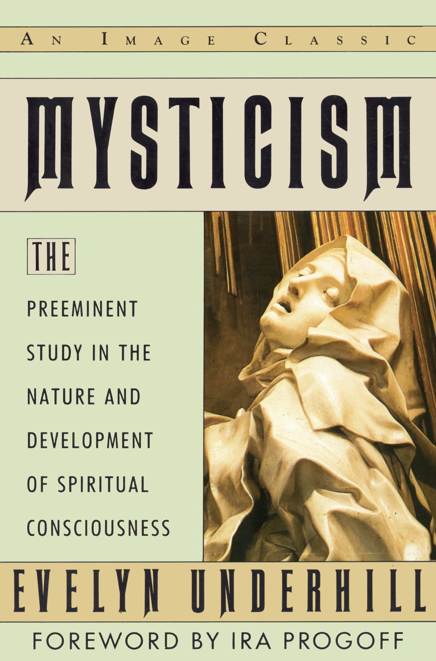 Mysticism - The Preeminent Study in the Nature and Development of Spiritual Consciousness
