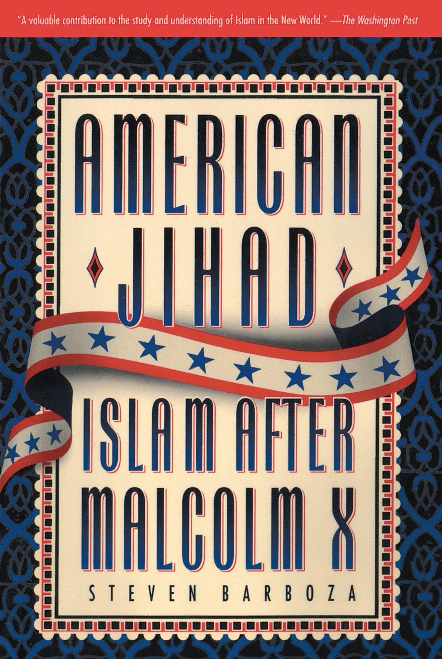 American Jihad - Islam After Malcolm X