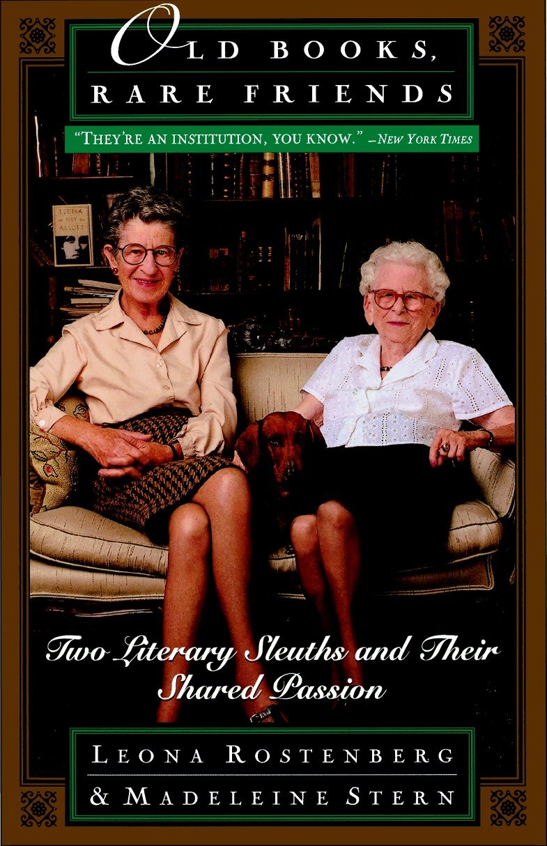 Old Books, Rare Friends - Two Literary Sleuths and Their Shared Passion