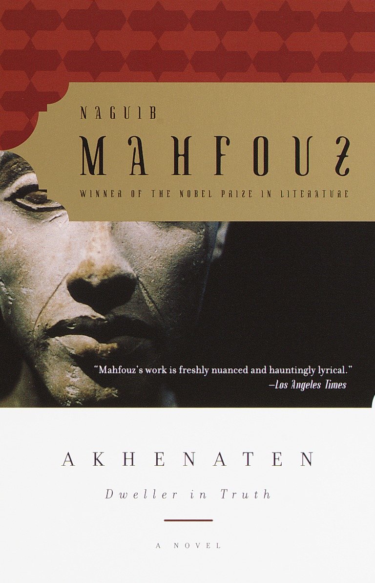Akhenaten - Dweller in Truth A Novel