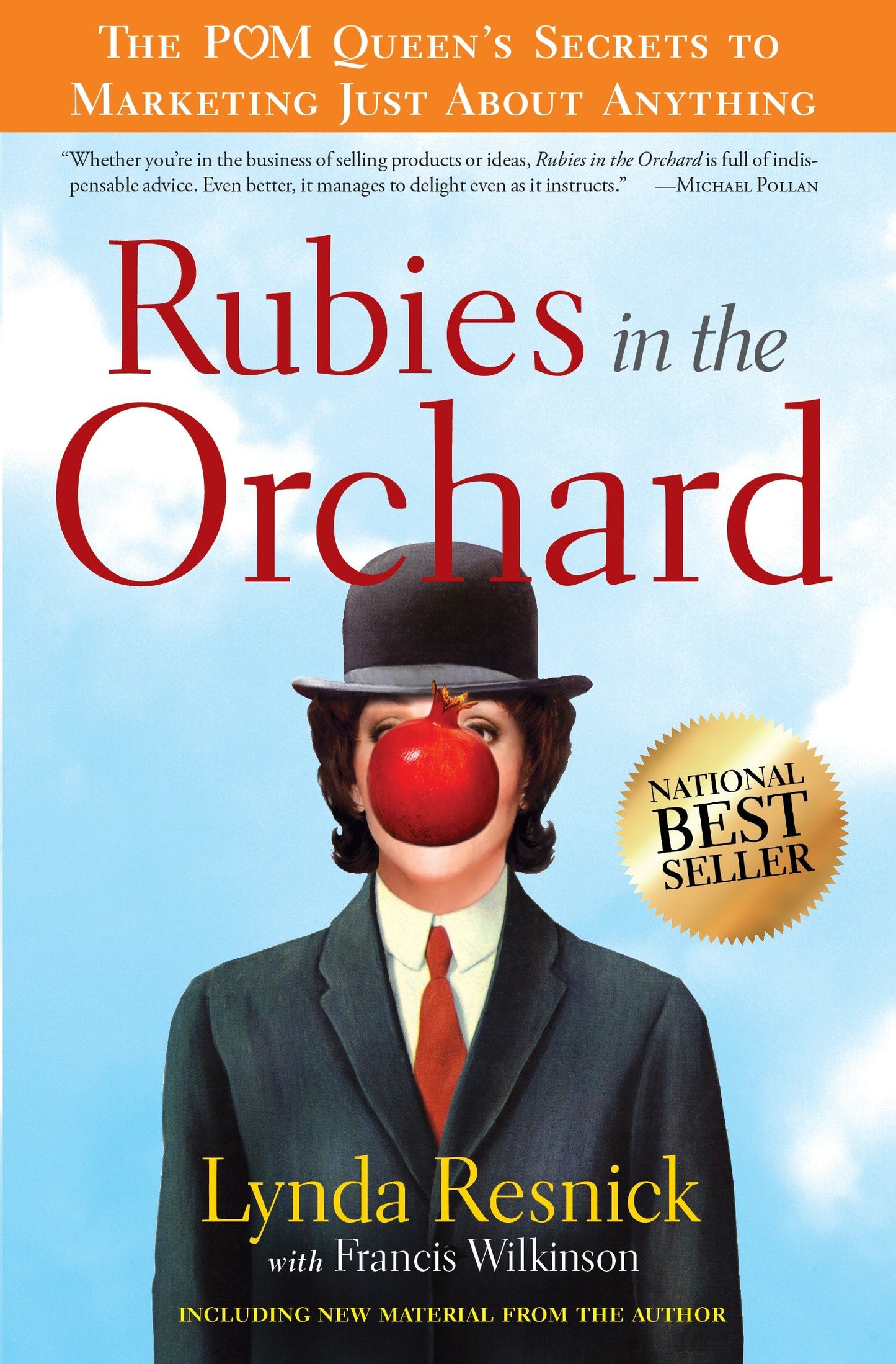 Rubies in the Orchard - The POM Queen's Secrets to Marketing Just About Anything