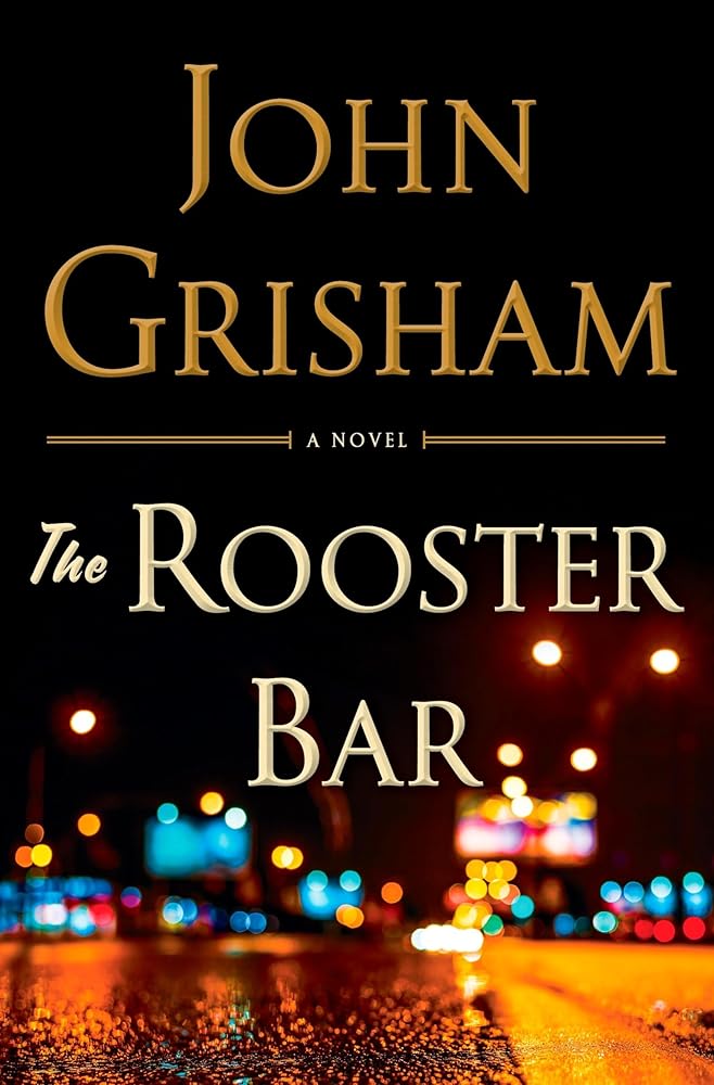 The Rooster Bar by John Grisham