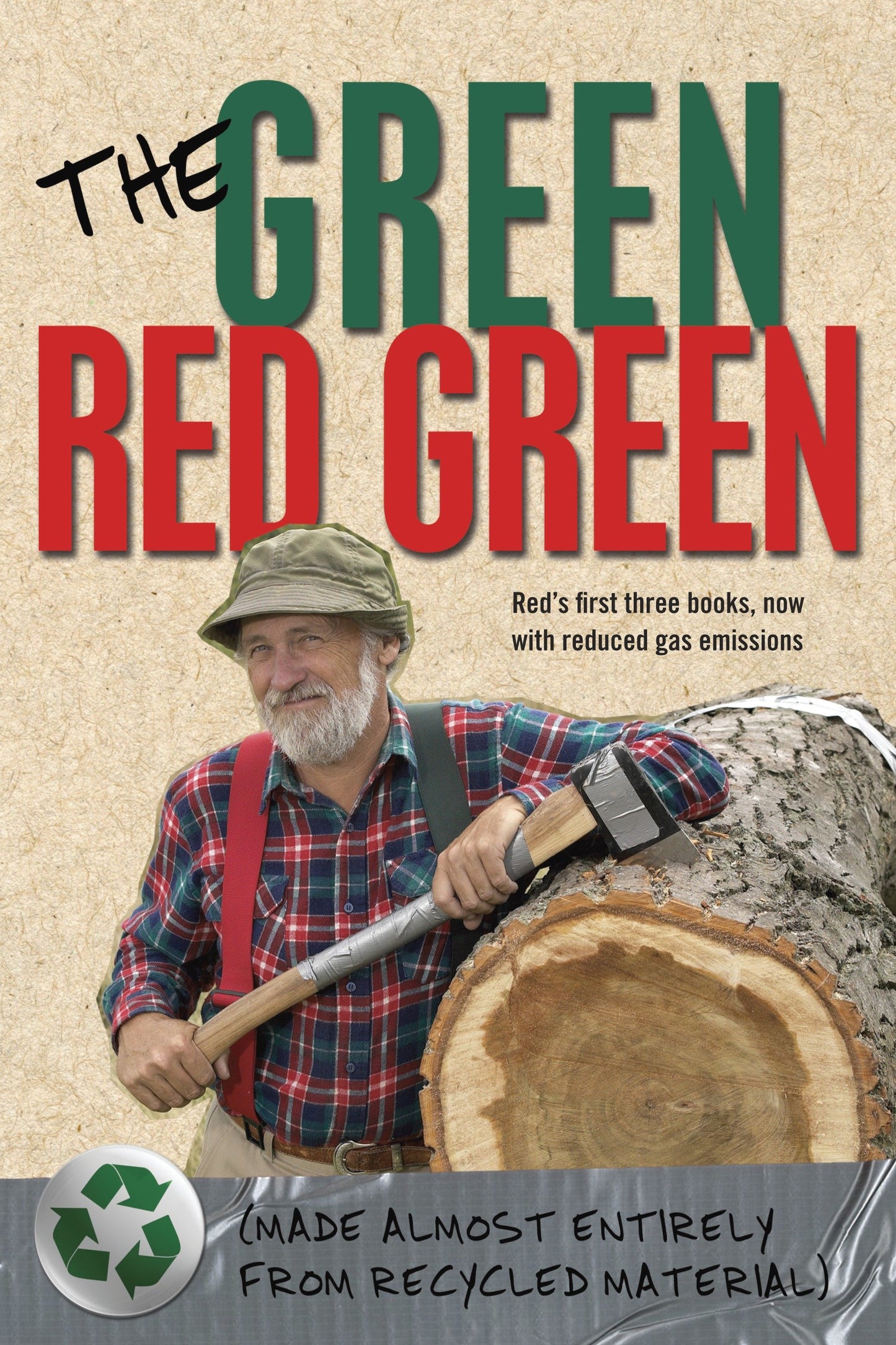 The Green Red Green - Made Almost Entirely from Recycled Material