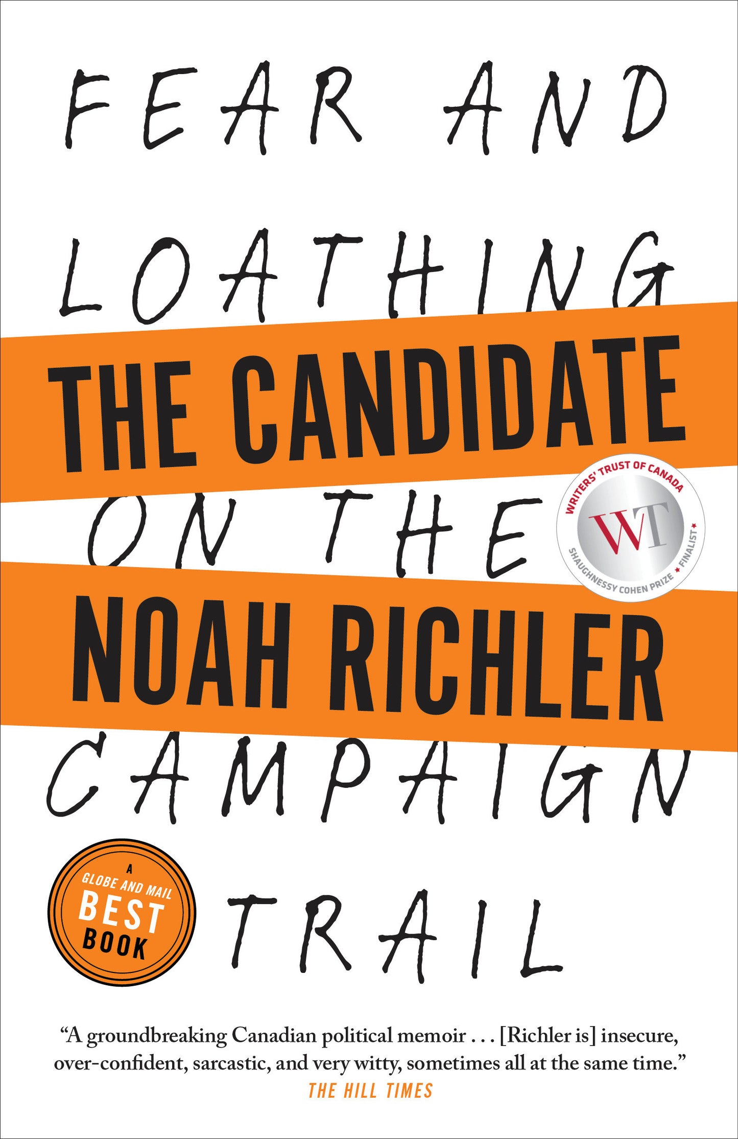 The Candidate - Fear and Loathing on the Campaign Trail