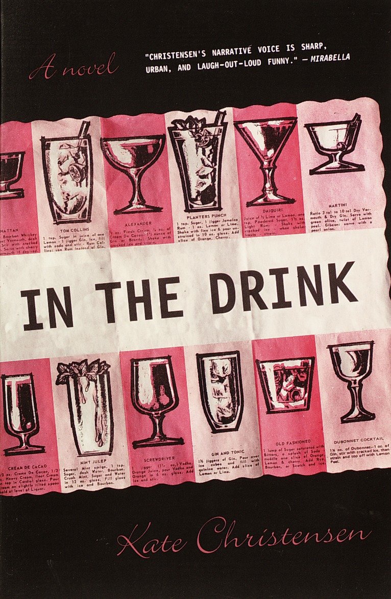 In the Drink - A Novel