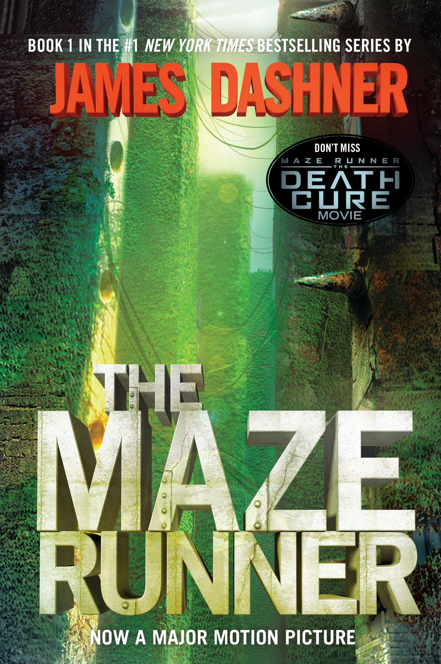 The Maze Runner - Book One of the Maze Runner Series (The Maze Runner Series) (Book:1)