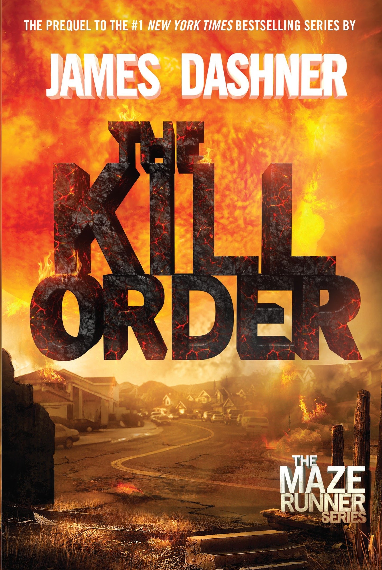 The Kill Order - The Origin of the Maze Runner (The Maze Runner Series) (Book:4)