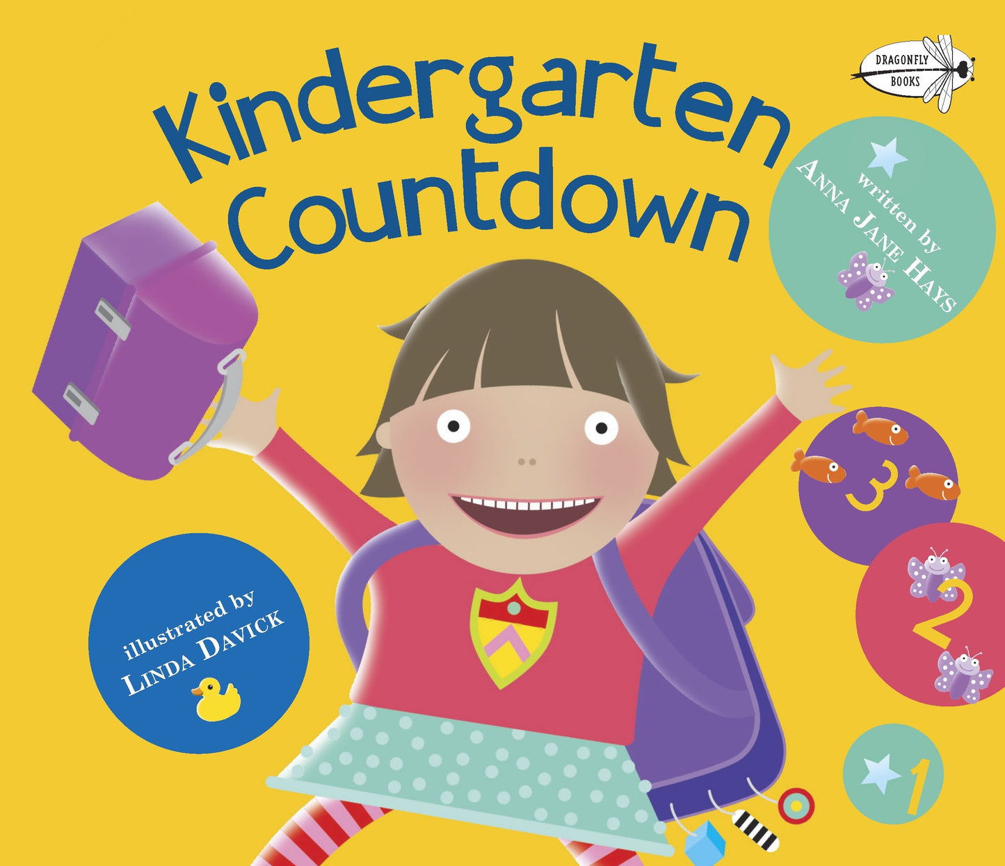 Kindergarten Countdown - A Book for Kindergarteners