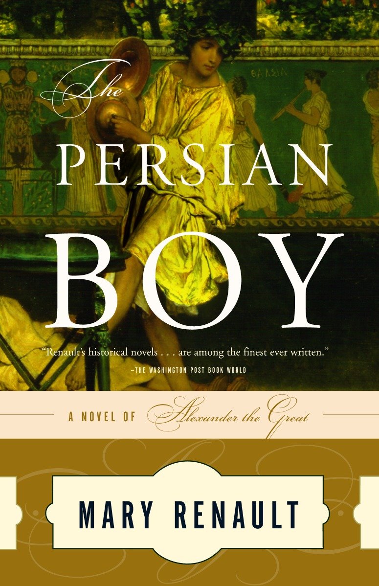 The Persian Boy (The Alexander Trilogy) (Book:2)