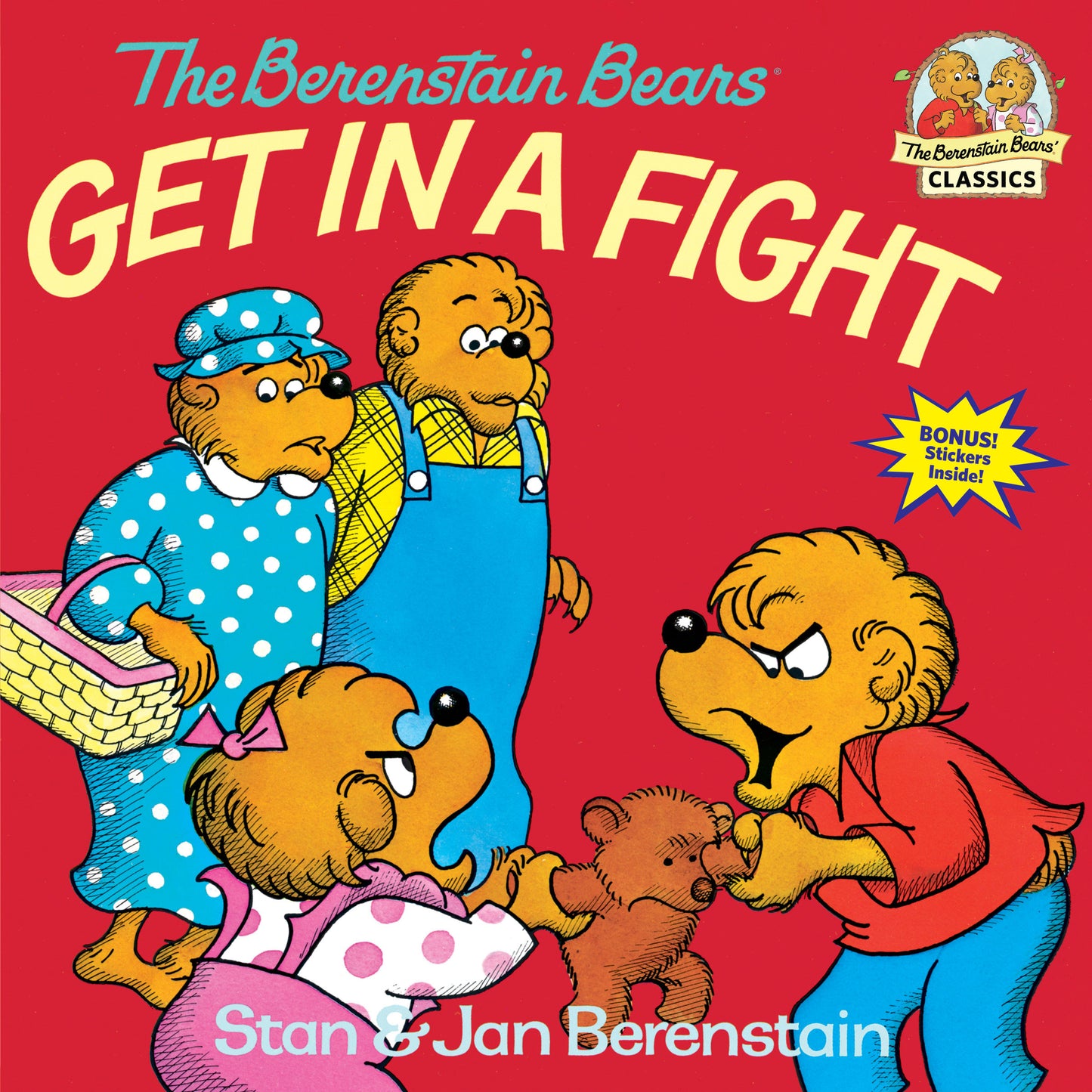 The Berenstain Bears Get in a Fight (First Time Books)