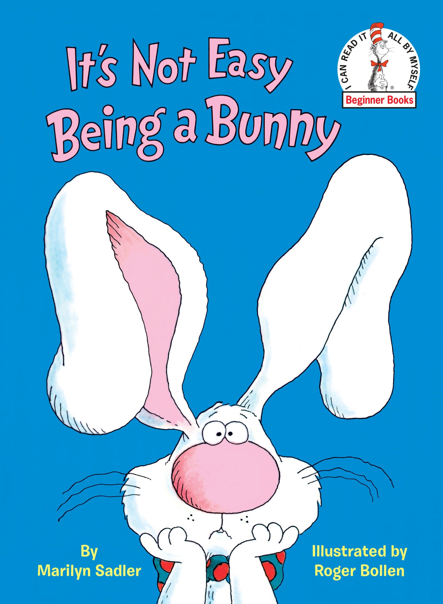 It's Not Easy Being a Bunny - An Early Reader Book for Kids (Beginner Books)