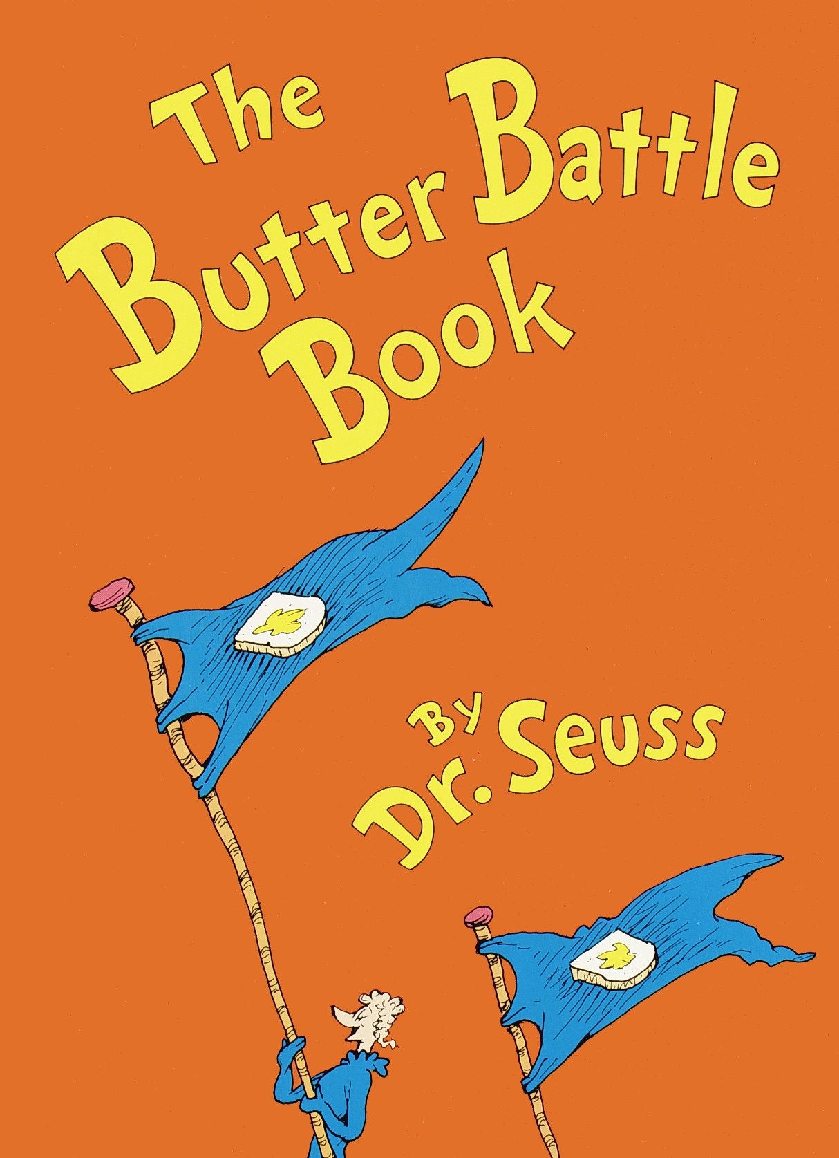 The Butter Battle Book - (New York Times Notable Book of the Year) (Classic Seuss)