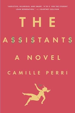The Assistants by Camille Perri