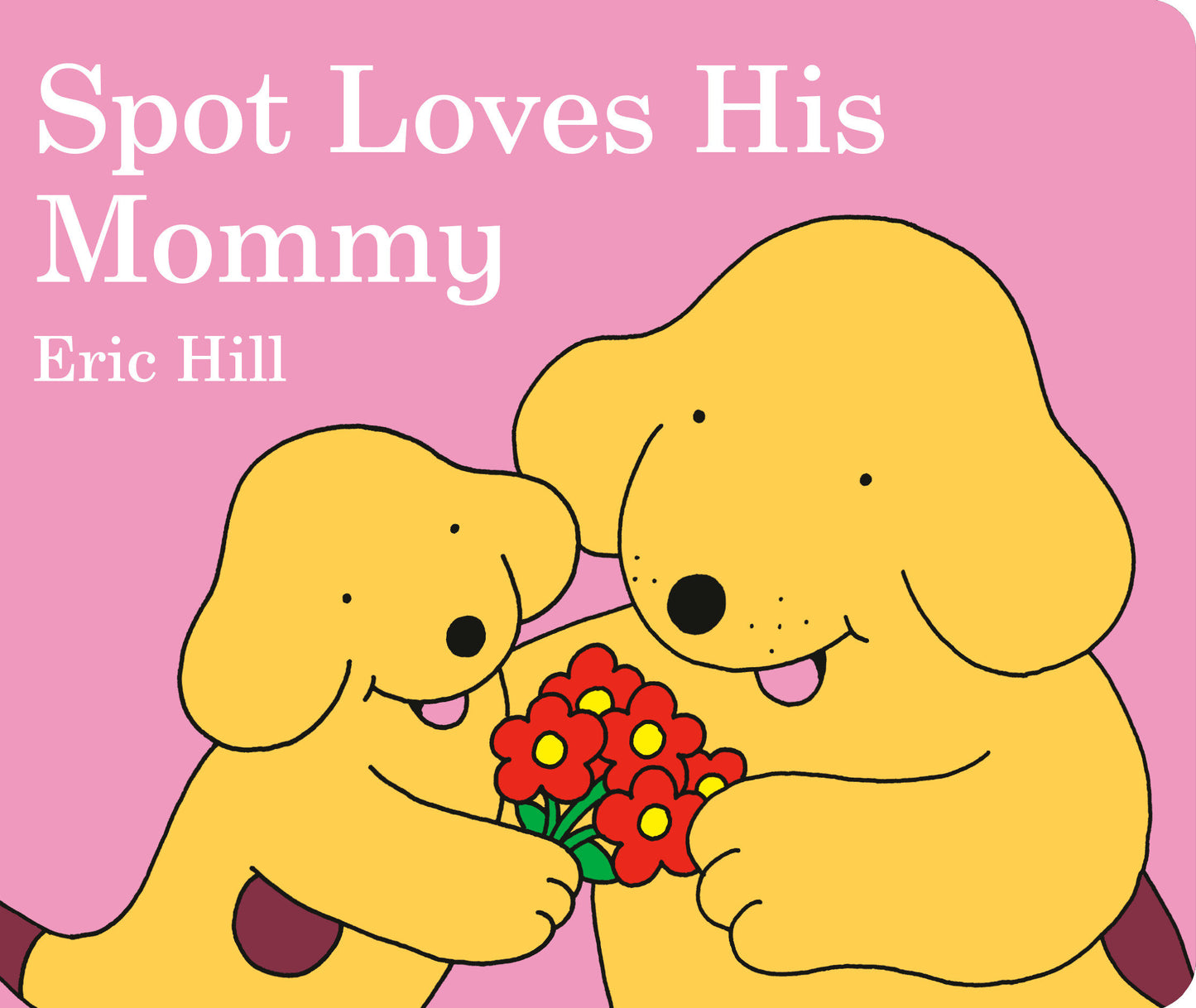 Spot Loves His Mommy (Spot)
