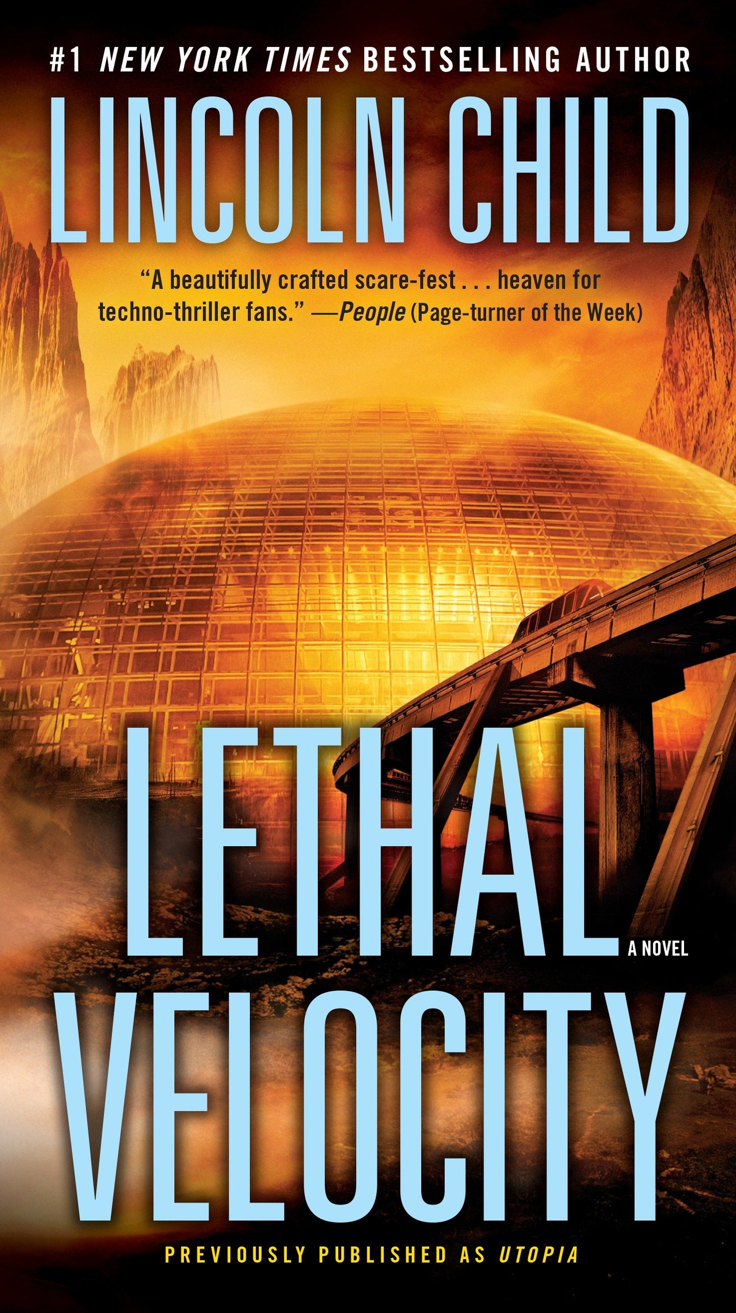 Lethal Velocity (Previously published as Utopia) - A Novel